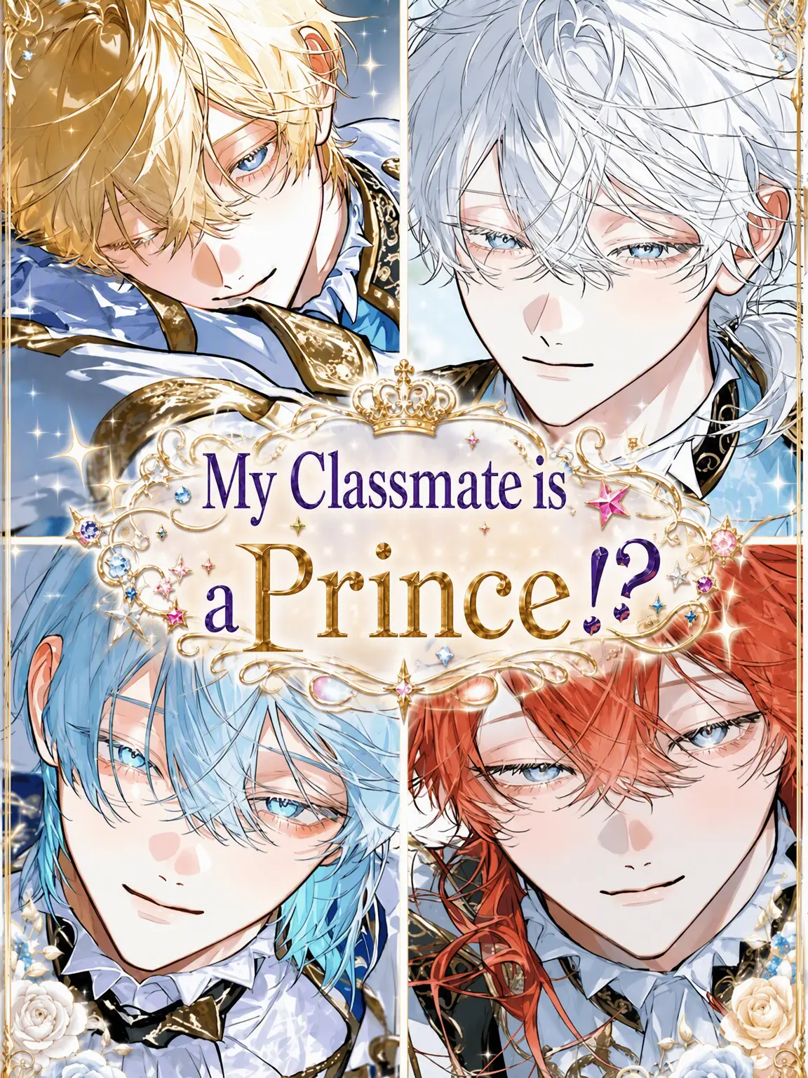 melonPan_의 Classmates Turned Princes!?