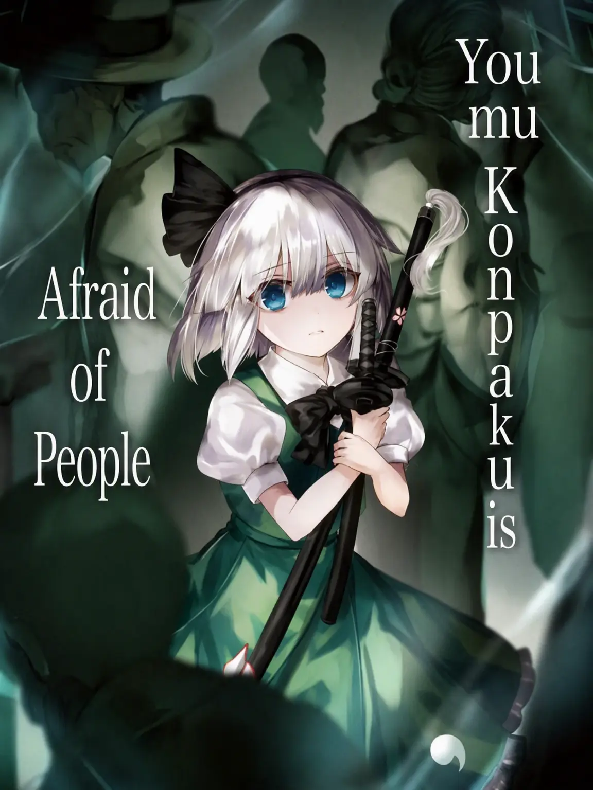 IronicIdol6717의 Youmu Konpaku is Afraid of People