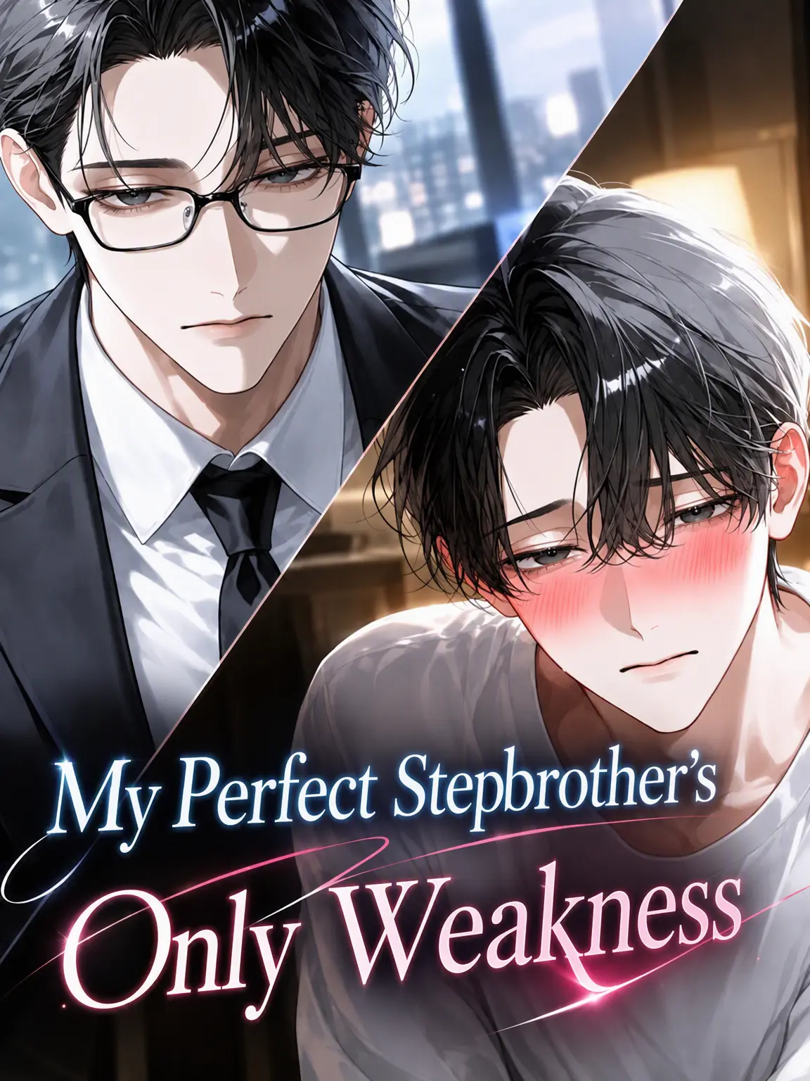 hmhm463의 The Perfect Stepbrother's Only Weakness