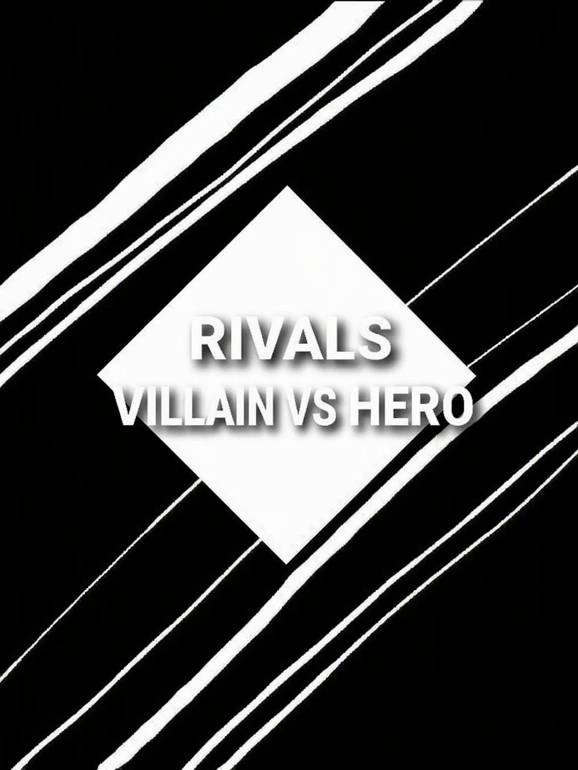 Nonamedd의 RIVALS | Hero vs Villain