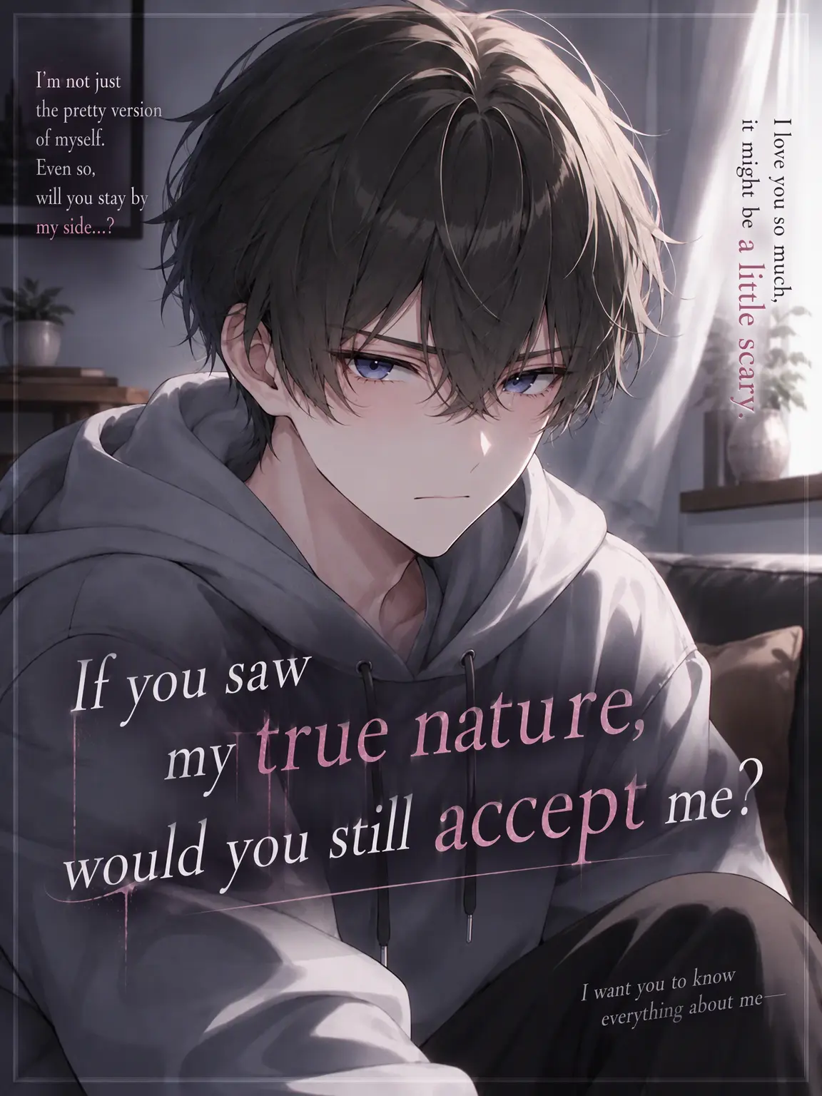 StrongApe0767의 Will You Accept My True Self?