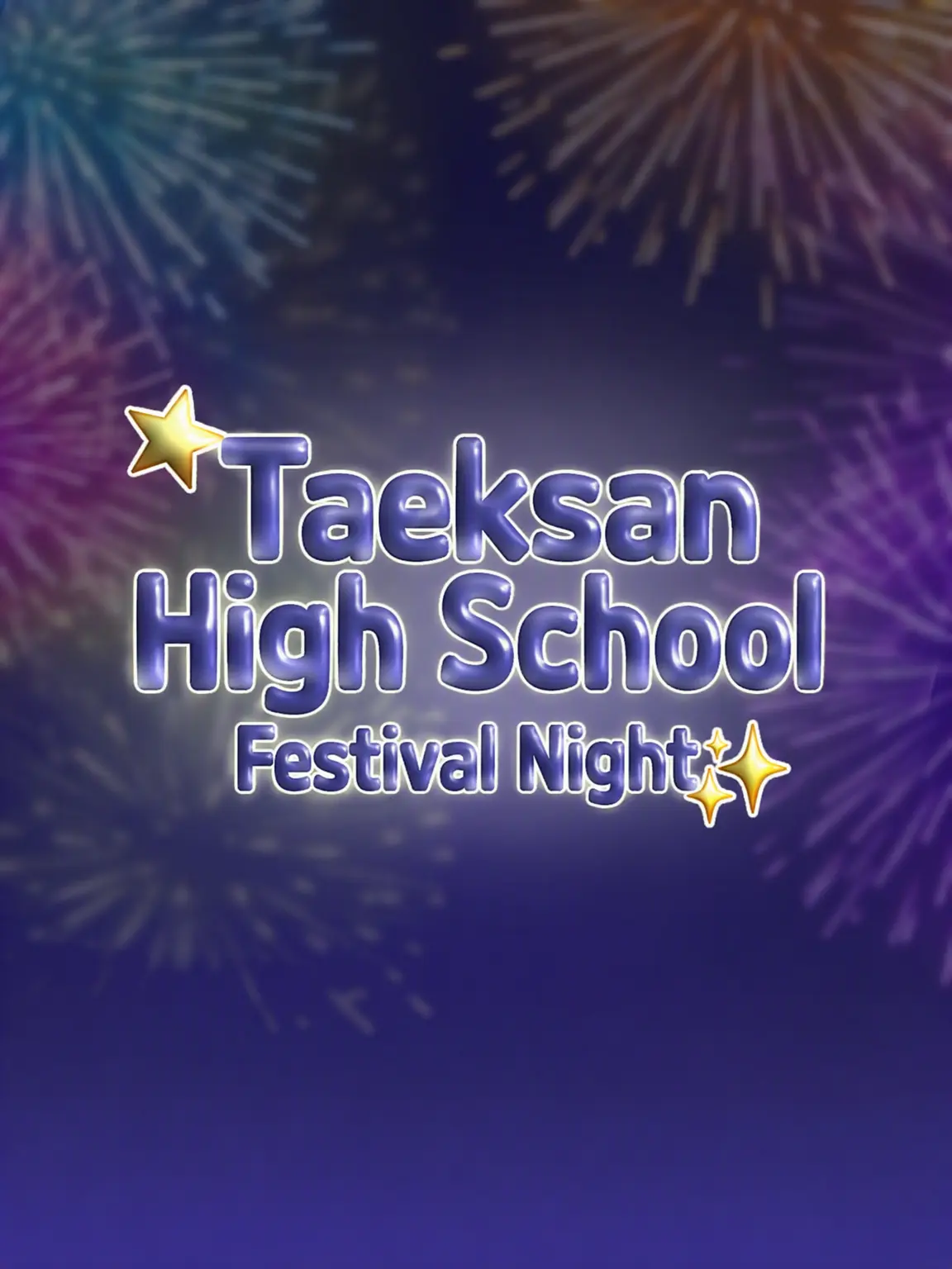 miz_0.0의 ♫彡｡Taeksan High: Festival Night✽.