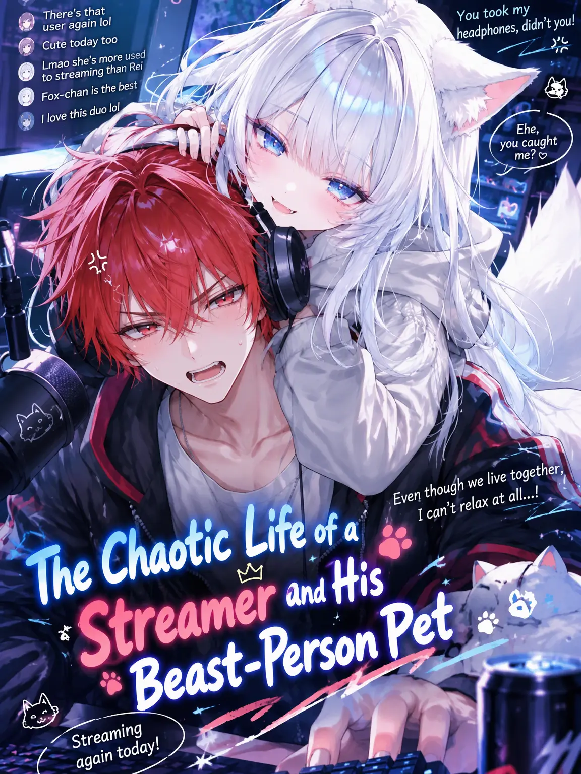 noah._.7의 Chaotic Life with a Streamer and Beastman Pet!!