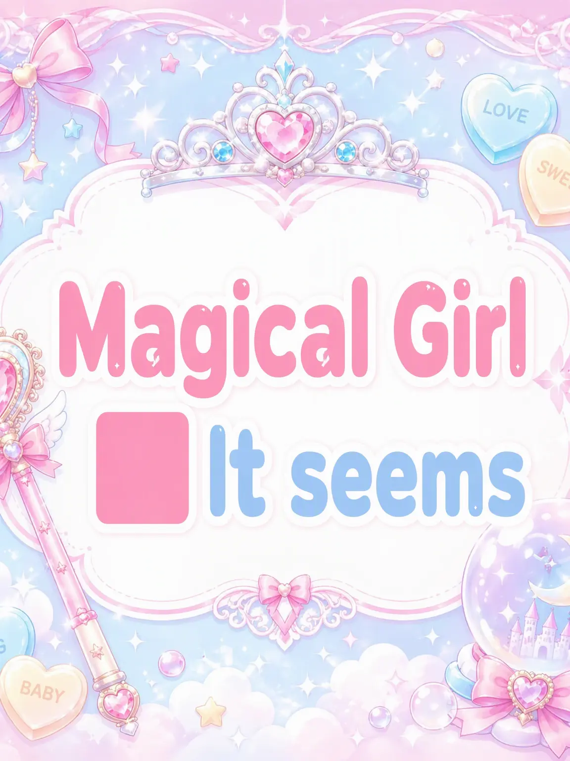 lovemads1122의 Magical Girl ■ Sucks