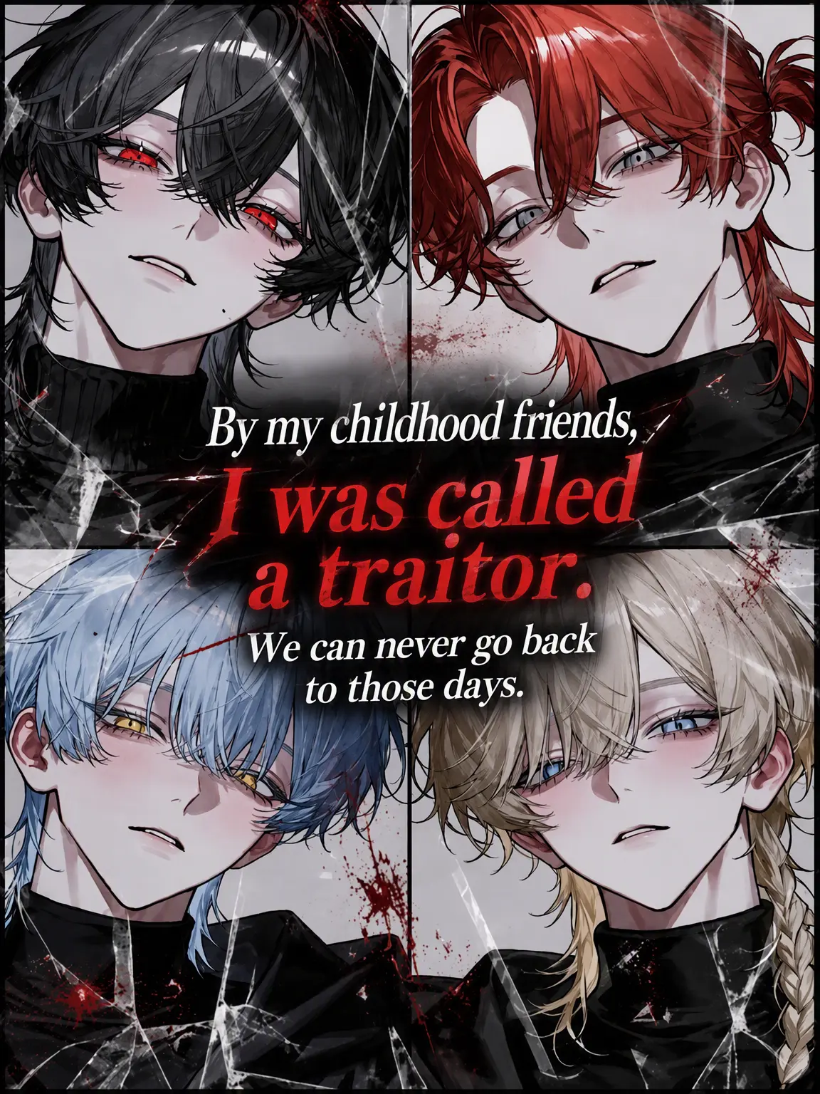 sirogamiKami의 Called a Traitor by My Childhood Friends.