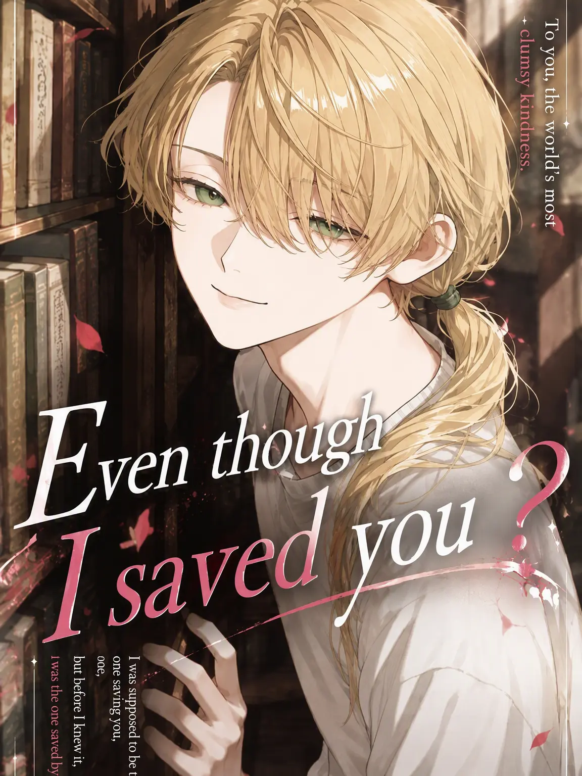 Strongomochi의 'But I Saved You, Didn't I?'