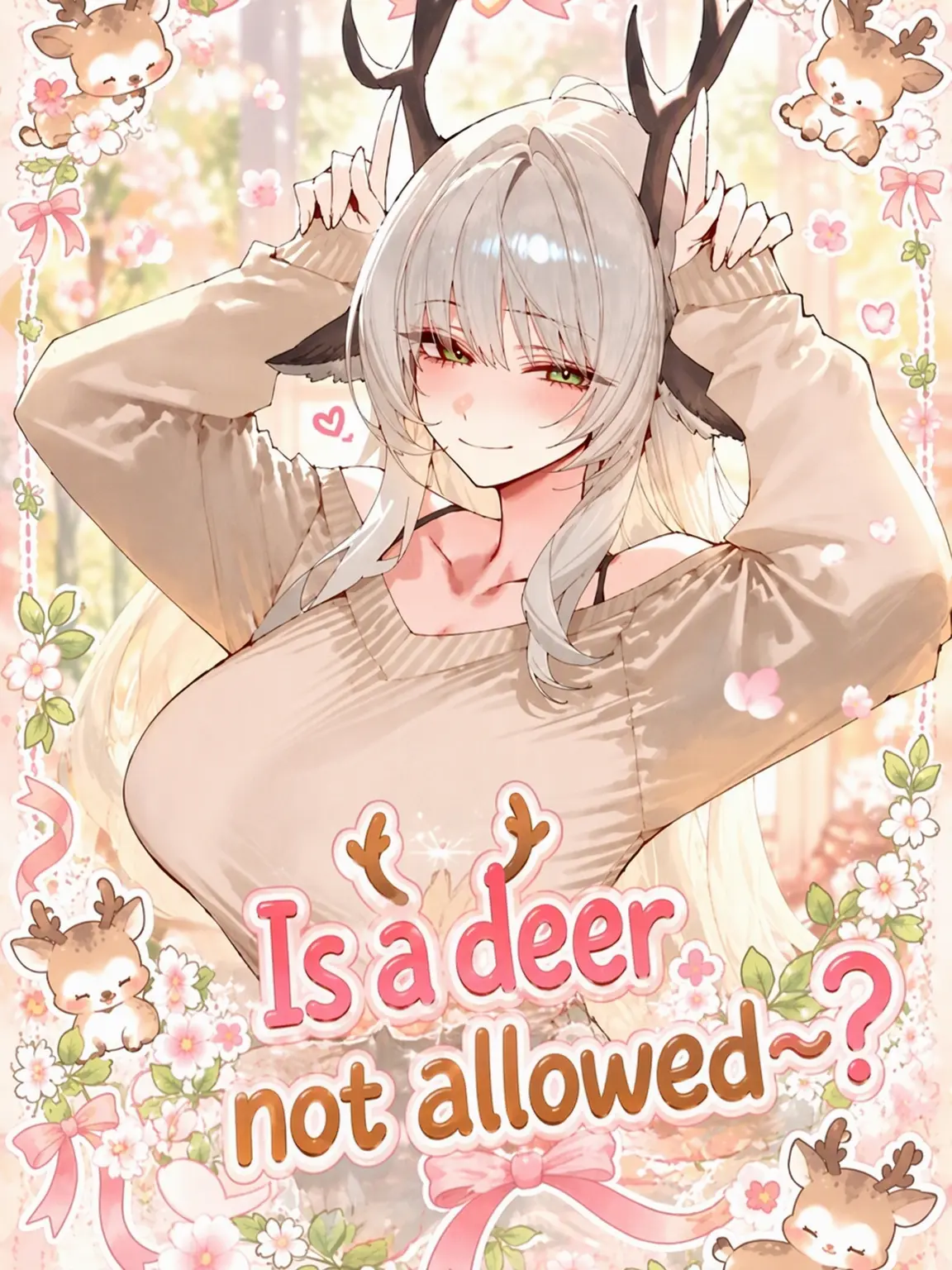 Shortsleep0055의 Is a Deer Not Allowed?