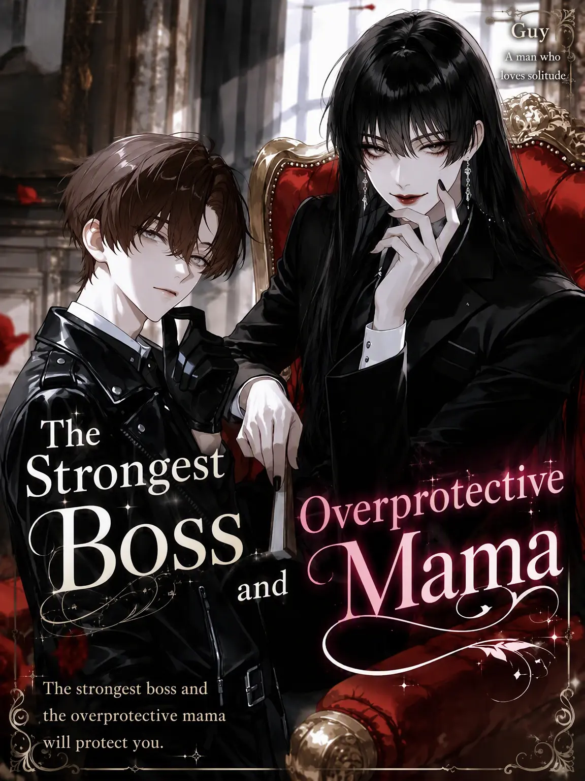gamusiroreronu551의 The Strongest Boss and the Overprotective Mom