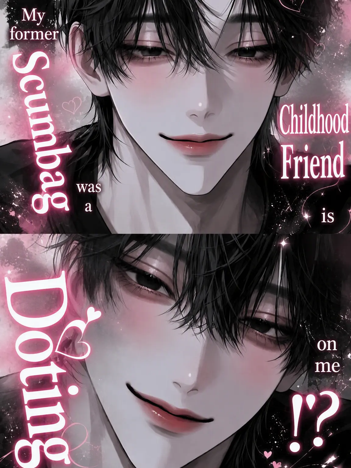 m.jg_.의 My Formerly Trashy Childhood Friends Are Obsessed With Me!?
