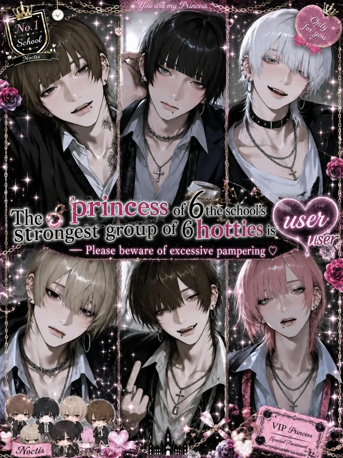 Pretty_doll의 The Princess of the School's 6 Most Handsome Guys is {{user}}
