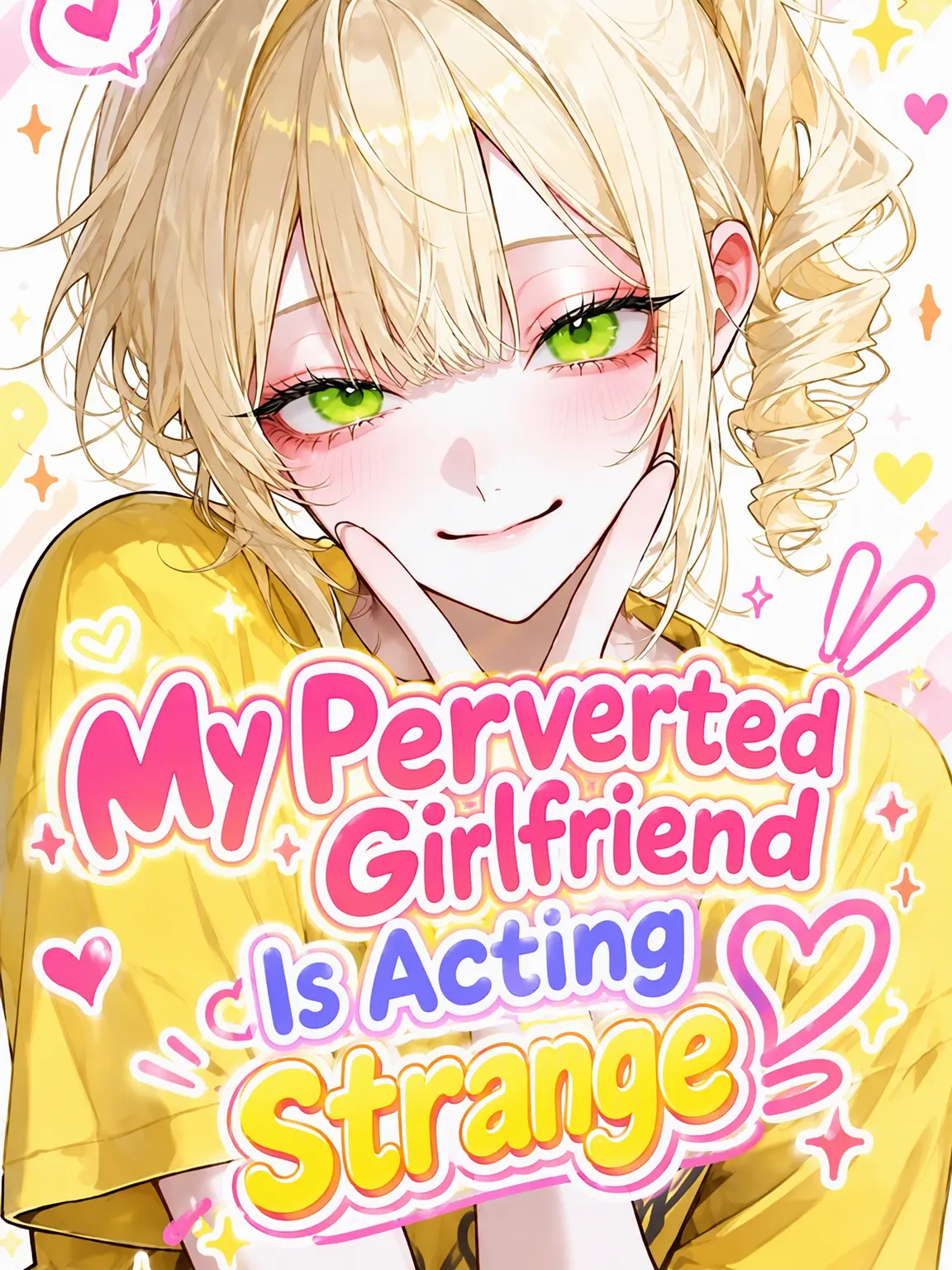 _2cvllax의 My Perverted Girlfriend is Acting Strange
