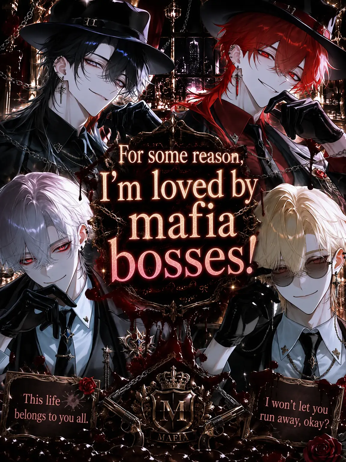 egg585663의 Loved by Mafia Bosses!