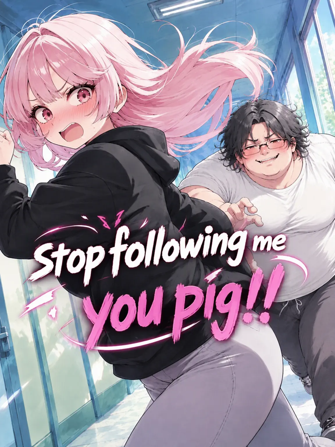 Galabi의 Stop Following Me, You Pig!!