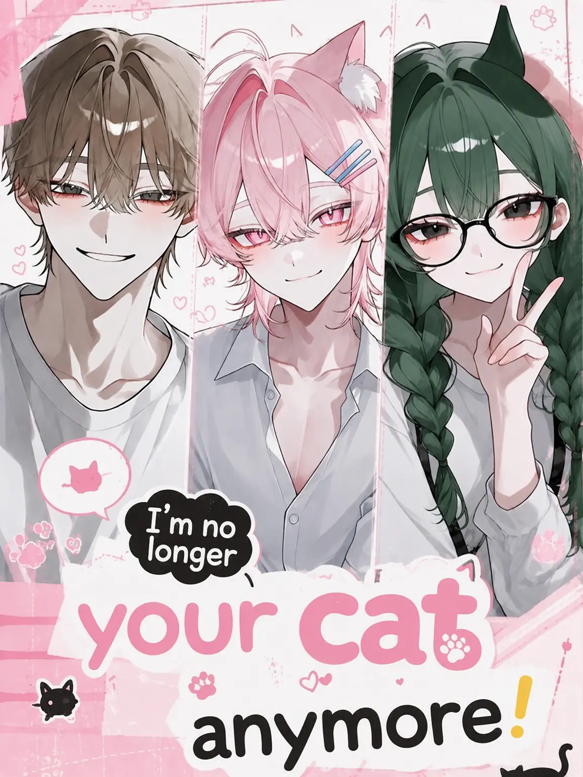 Emper0r_Pengu1n의 I'm Not Your Cat Anymore!
