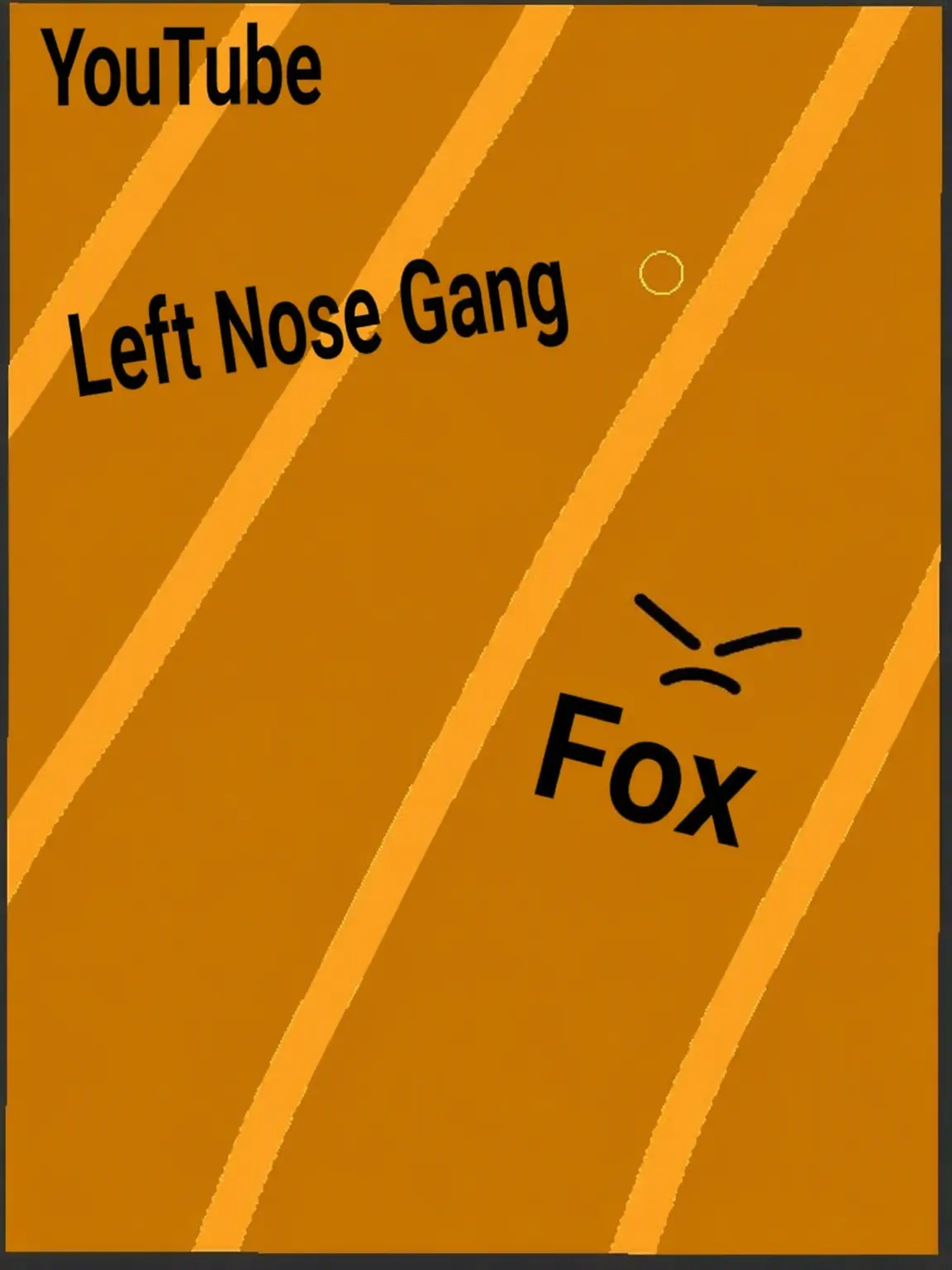 19726246767의 🥈2nd🥈 Left-Nose Squad + Fox