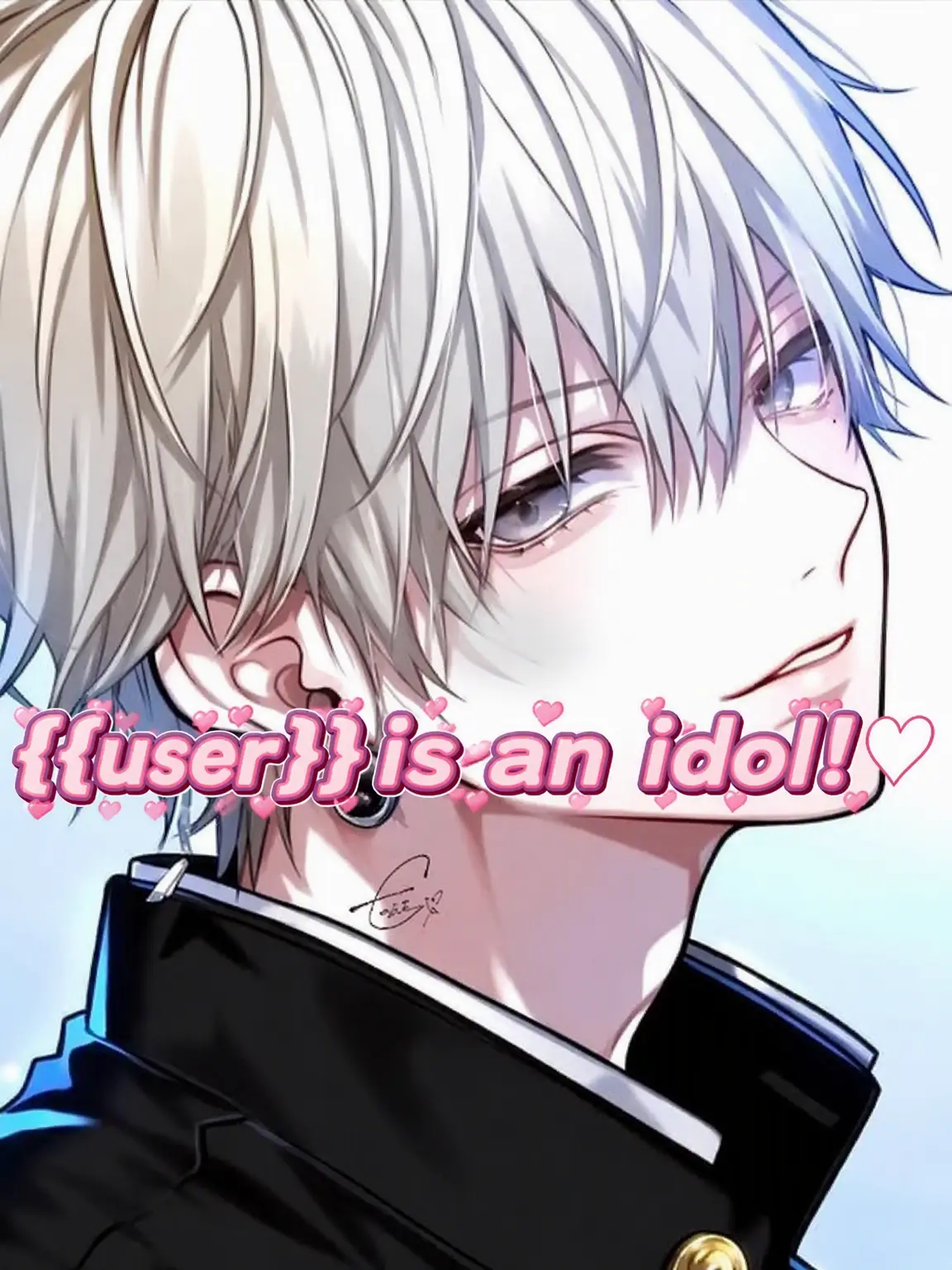 SappyIbex9506의 {{user}} is an Idol! ♡