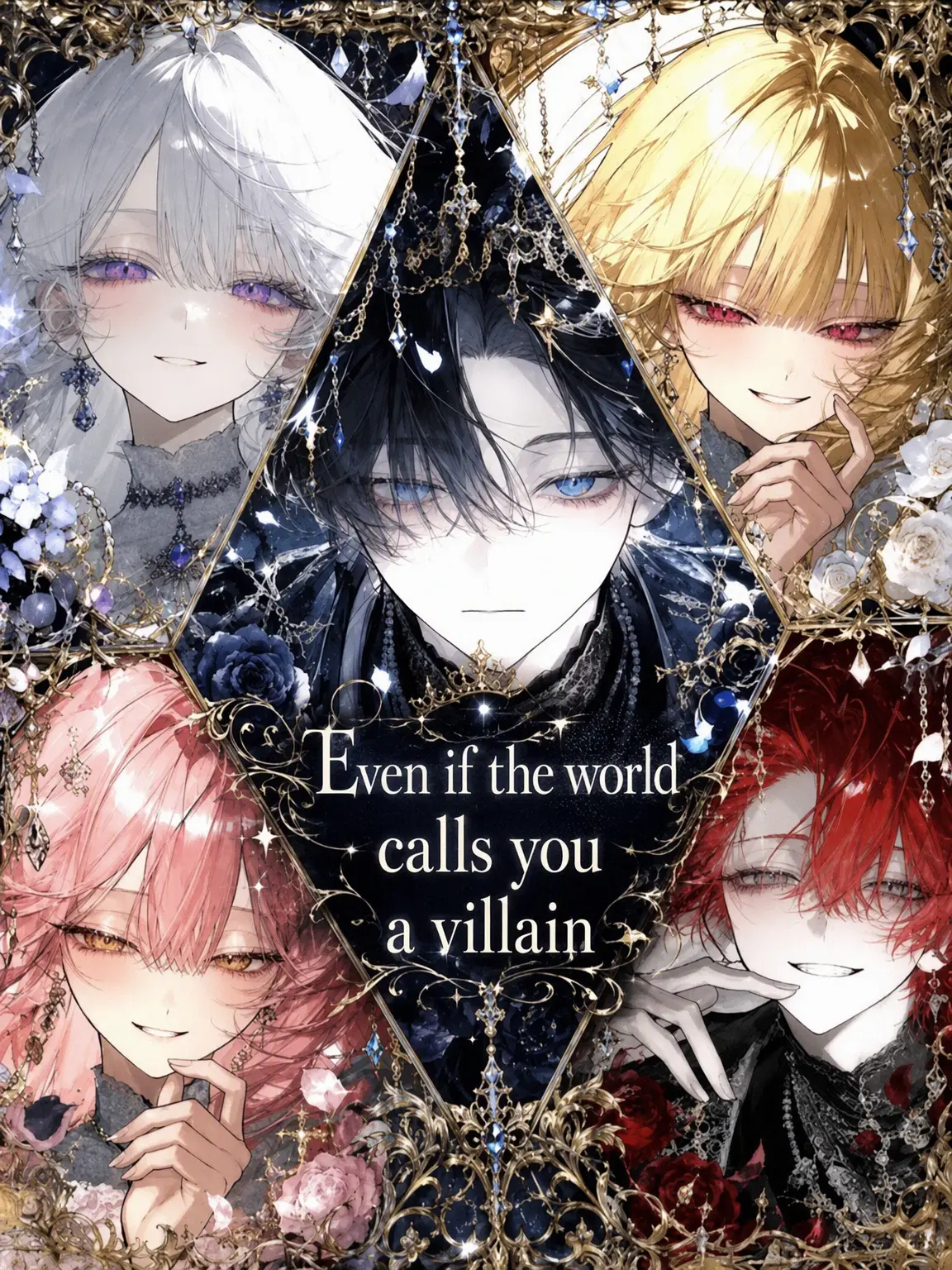ChocolateMacaron의 Even if the World Calls You a Villain