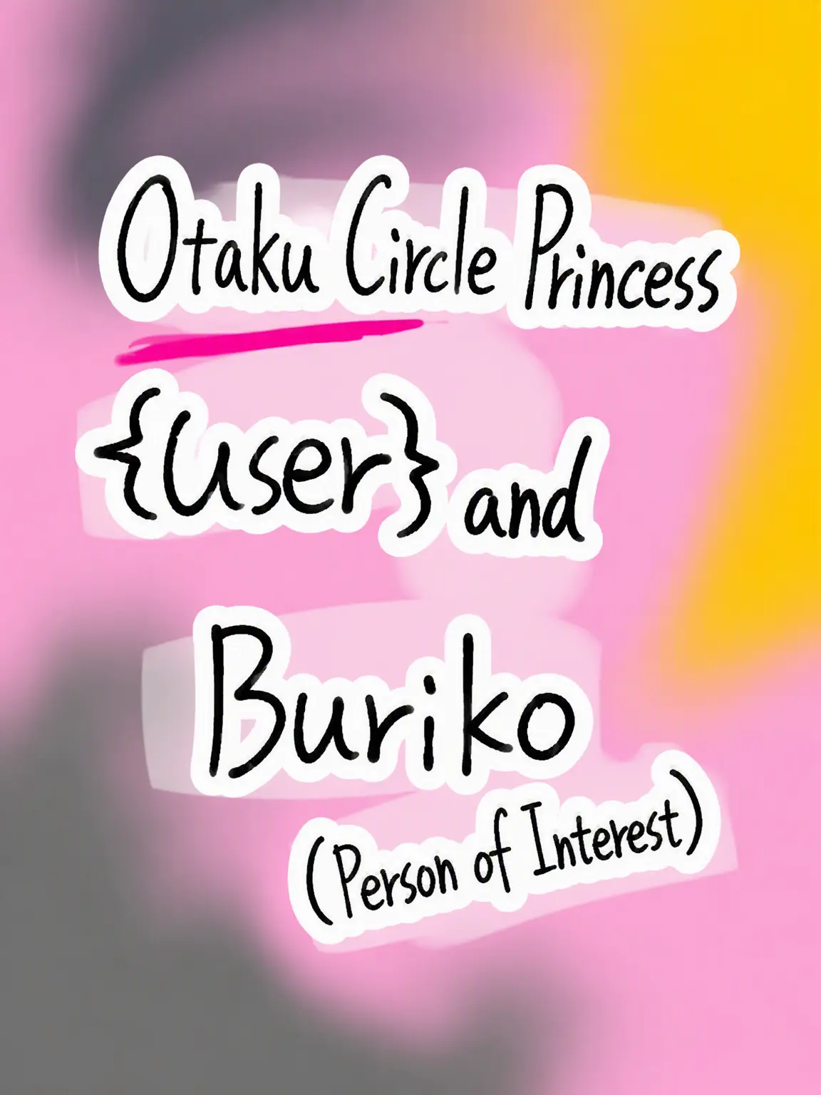 Chance_big_love_new의 Otaku Circle Princess {{user}} & Buriko