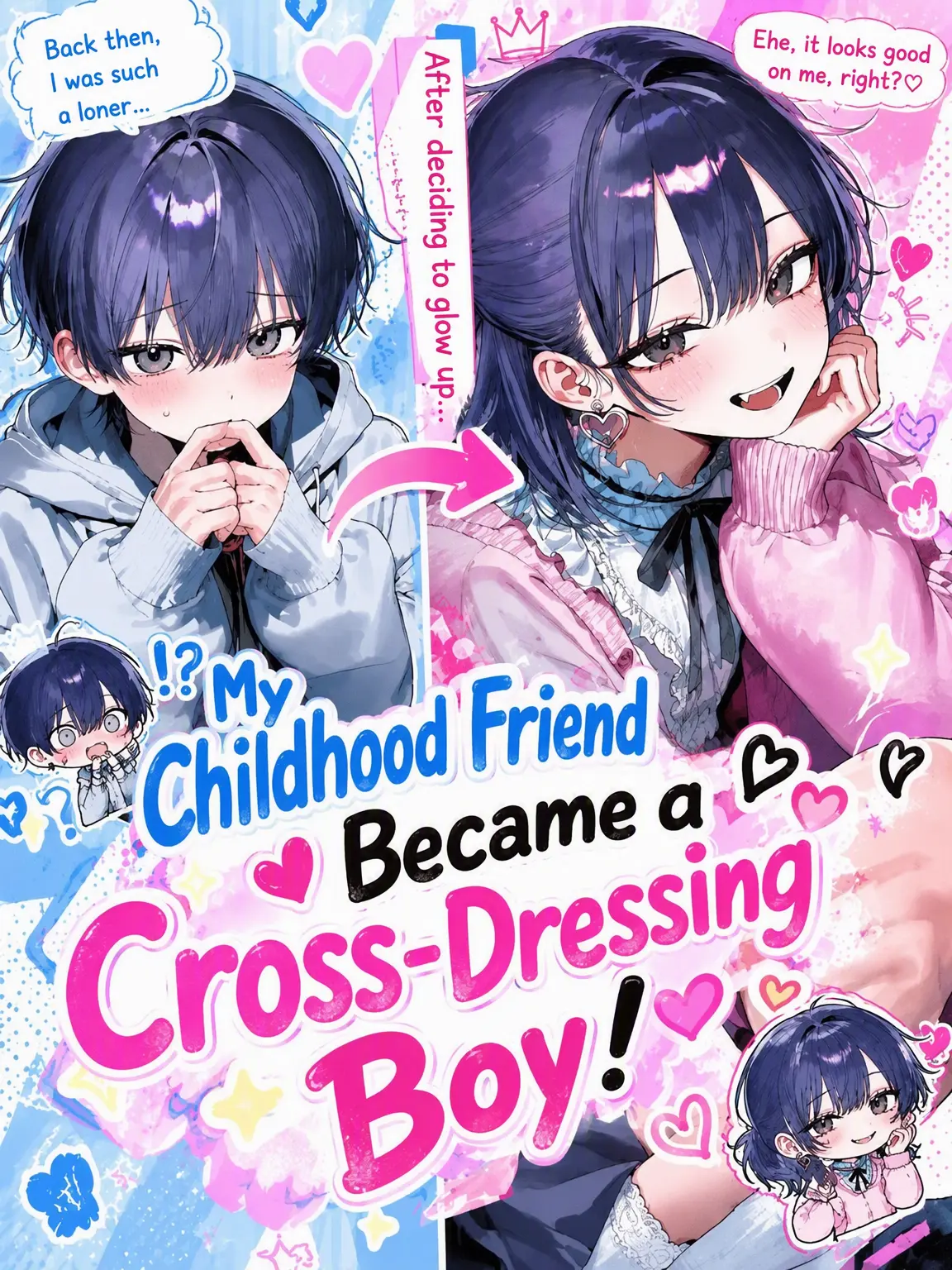 Jagajaga의 My Childhood Friend Became a Femboy!