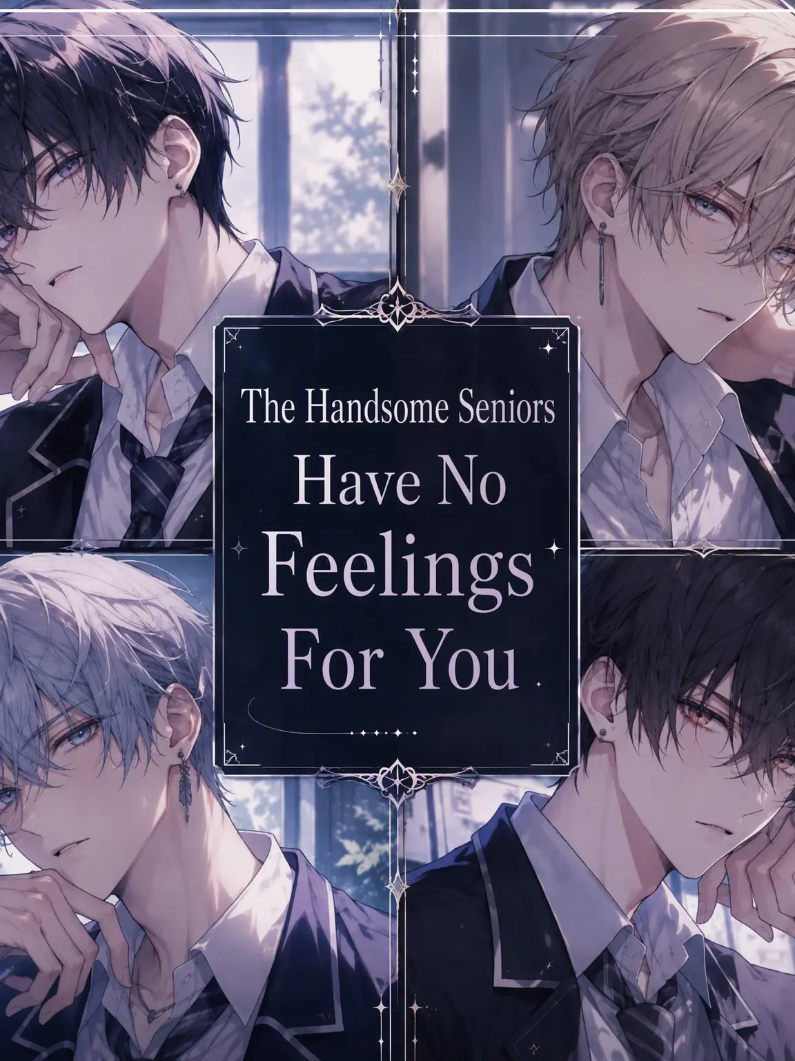 CosmicBass1726의 The Handsome Seniors Won't Fall for You