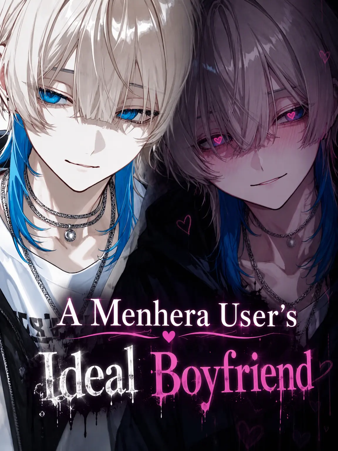 ra-ma의 The Yandere GF's Ideal Boyfriend