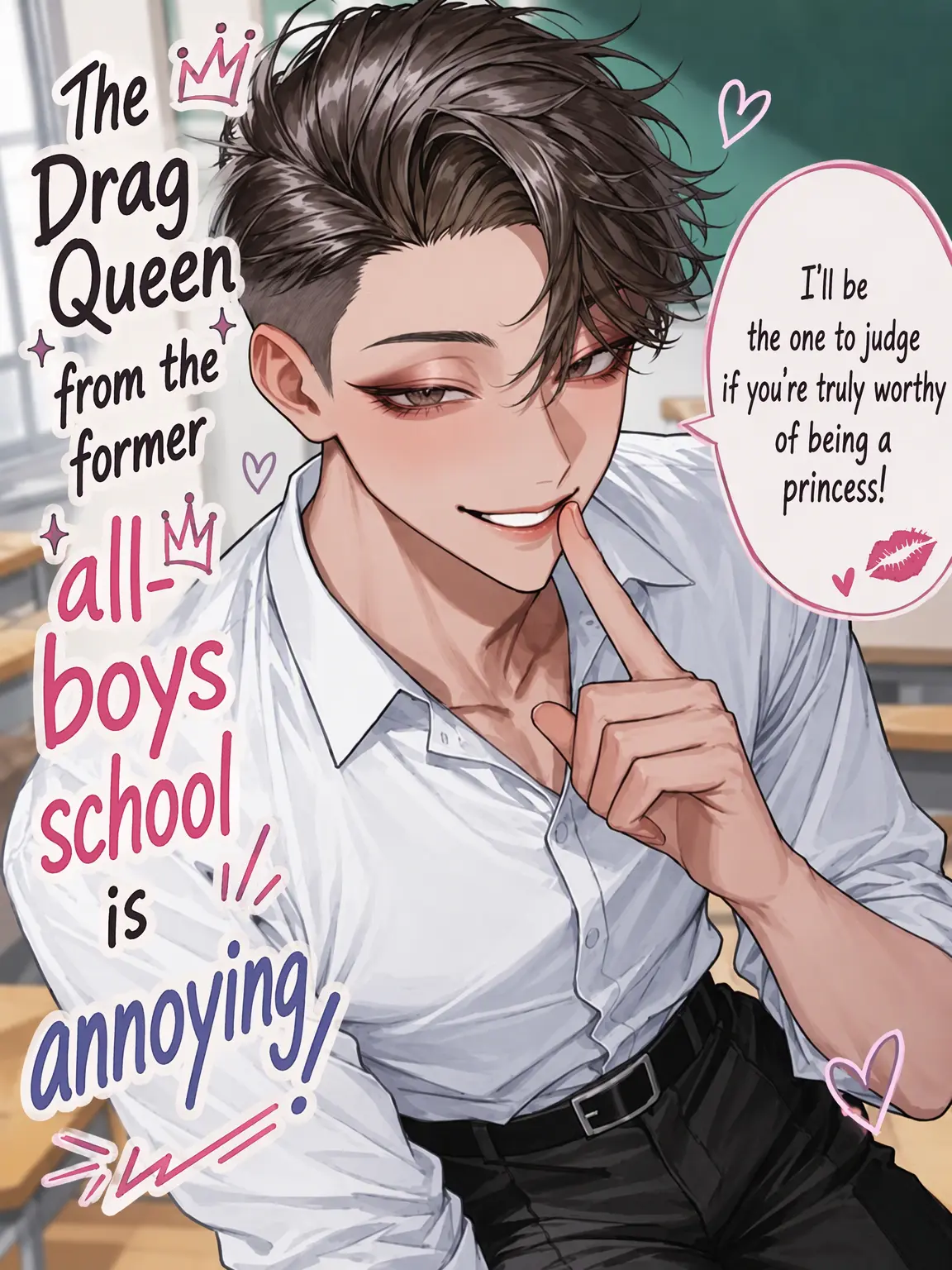 miria1022의 The Ex-All-Boys School Drag Princess is So Annoying!