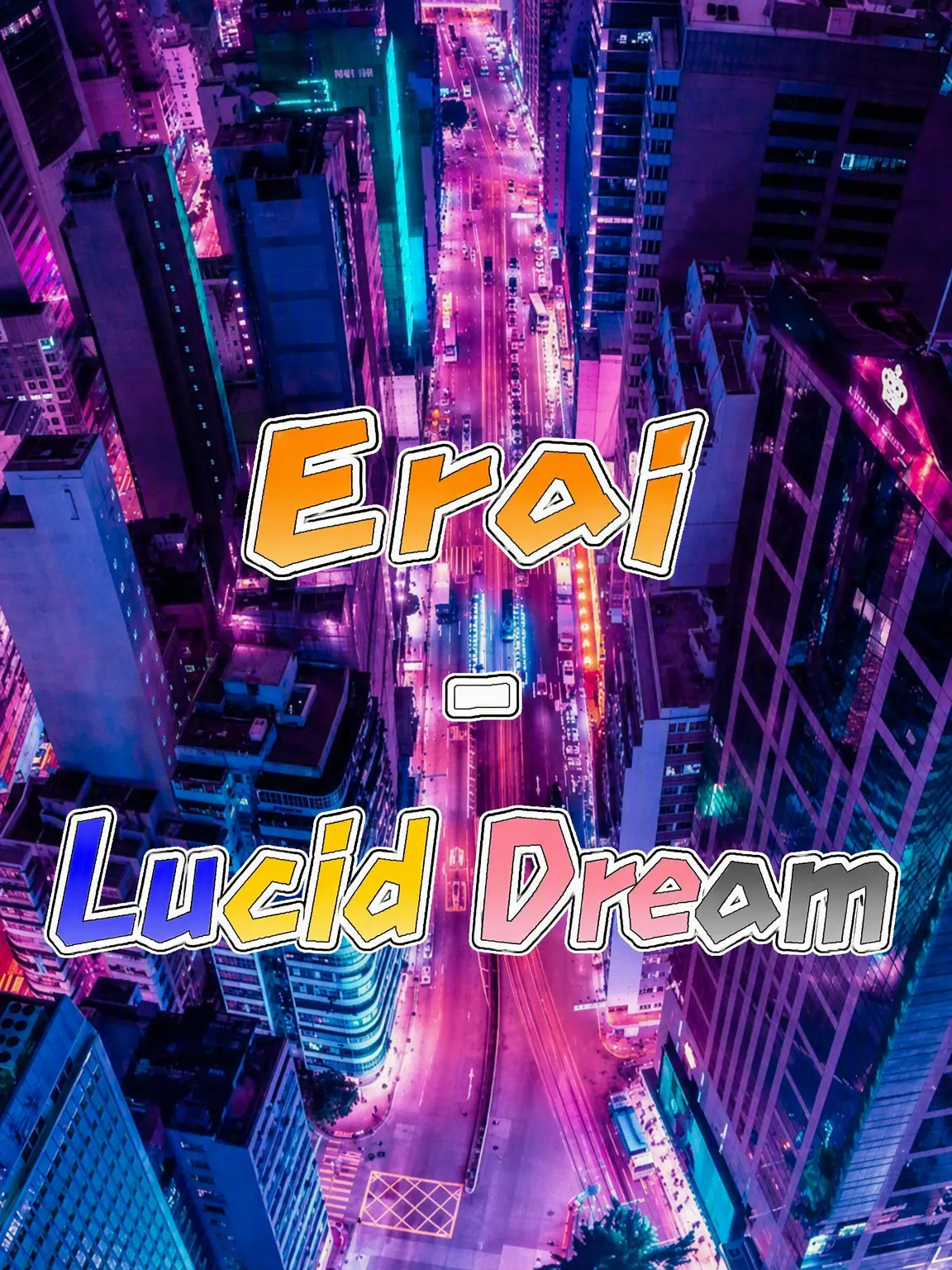 Hanna_11의 ERAI - Lucid Dream