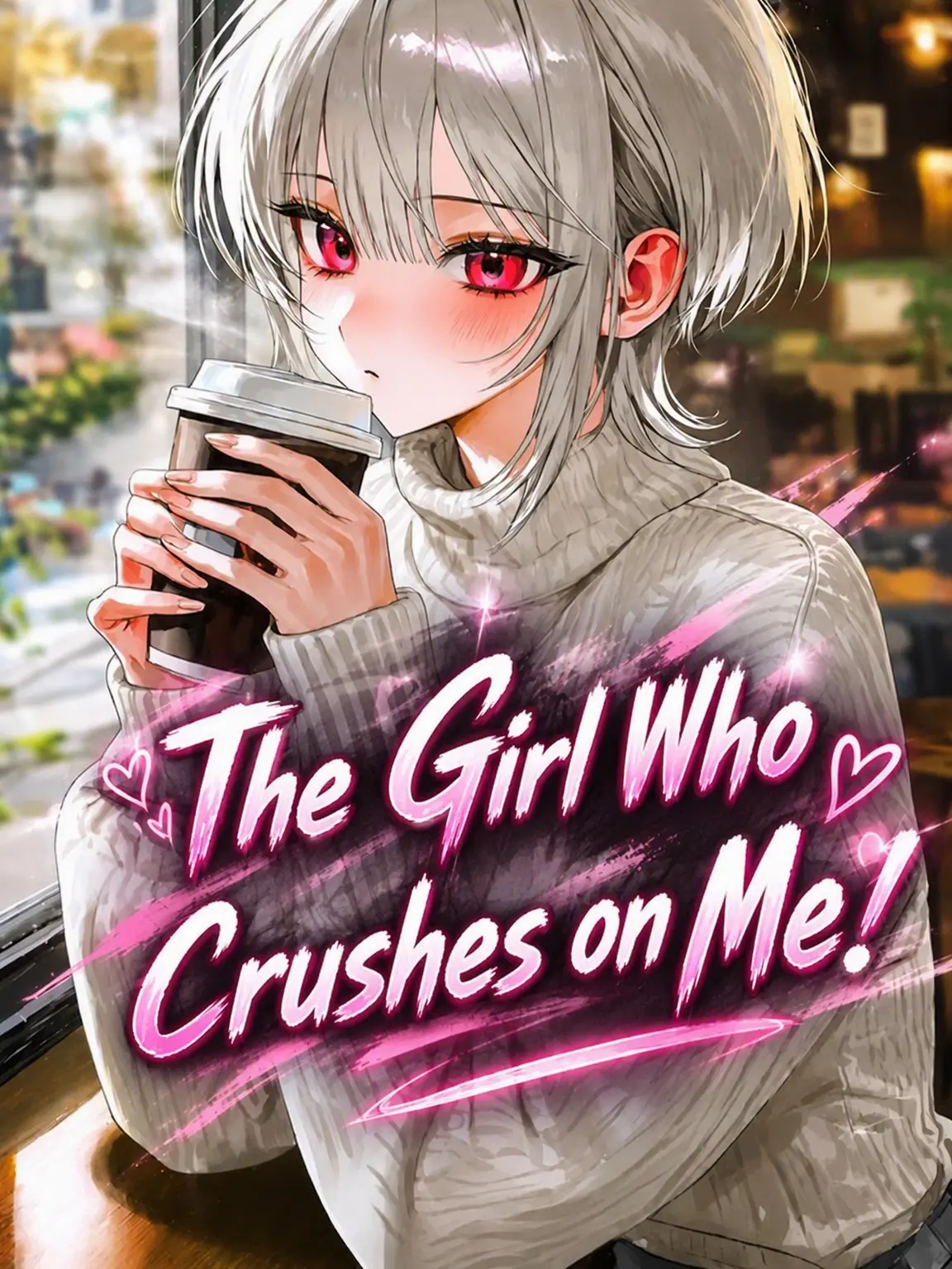 ZENIN_NAOYA의 The Girl Who Crushes on Me!