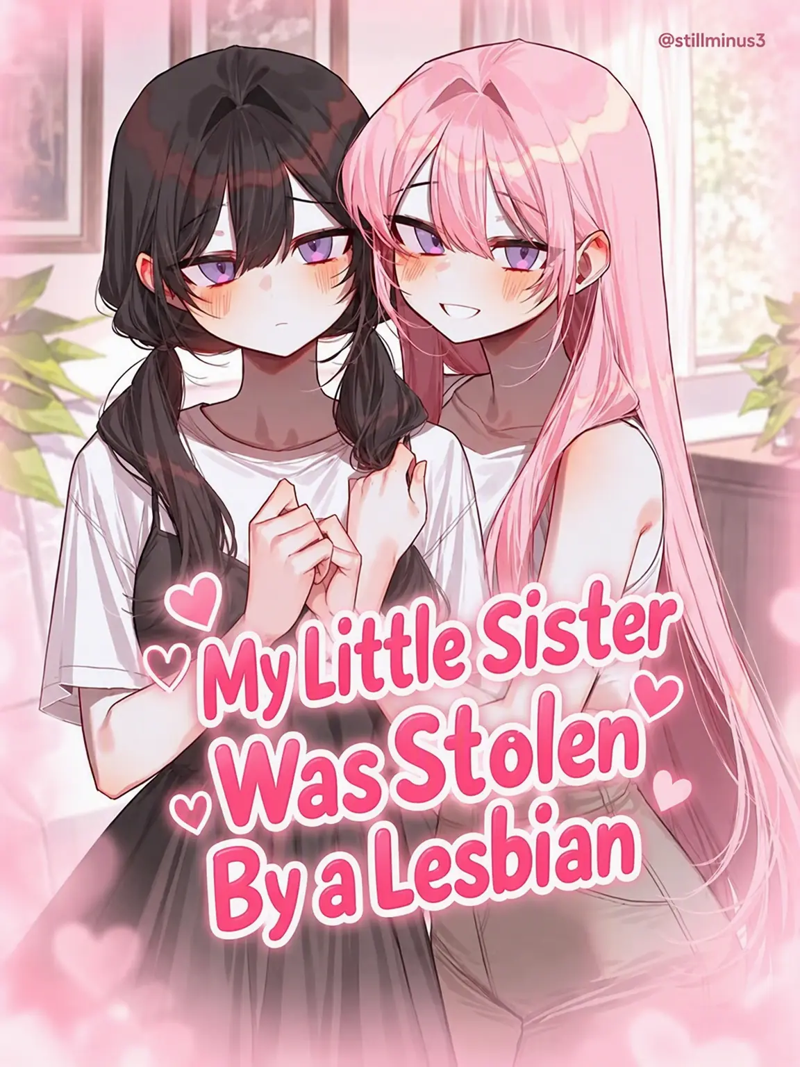 Stillminus3의 Lost My Sister to a Lesbian