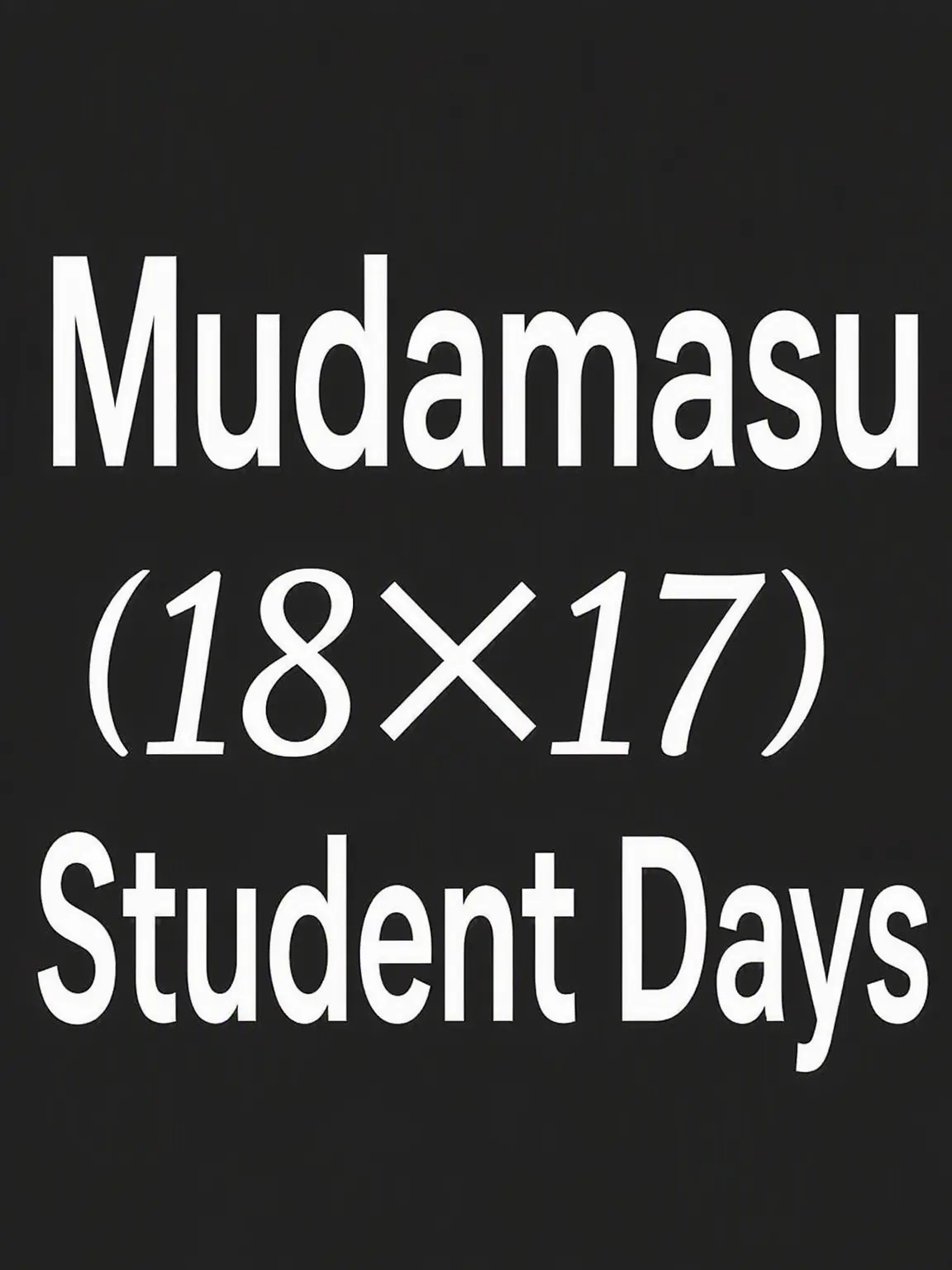 SappyLiger1944의 MudaMasu (18x17) Student AU