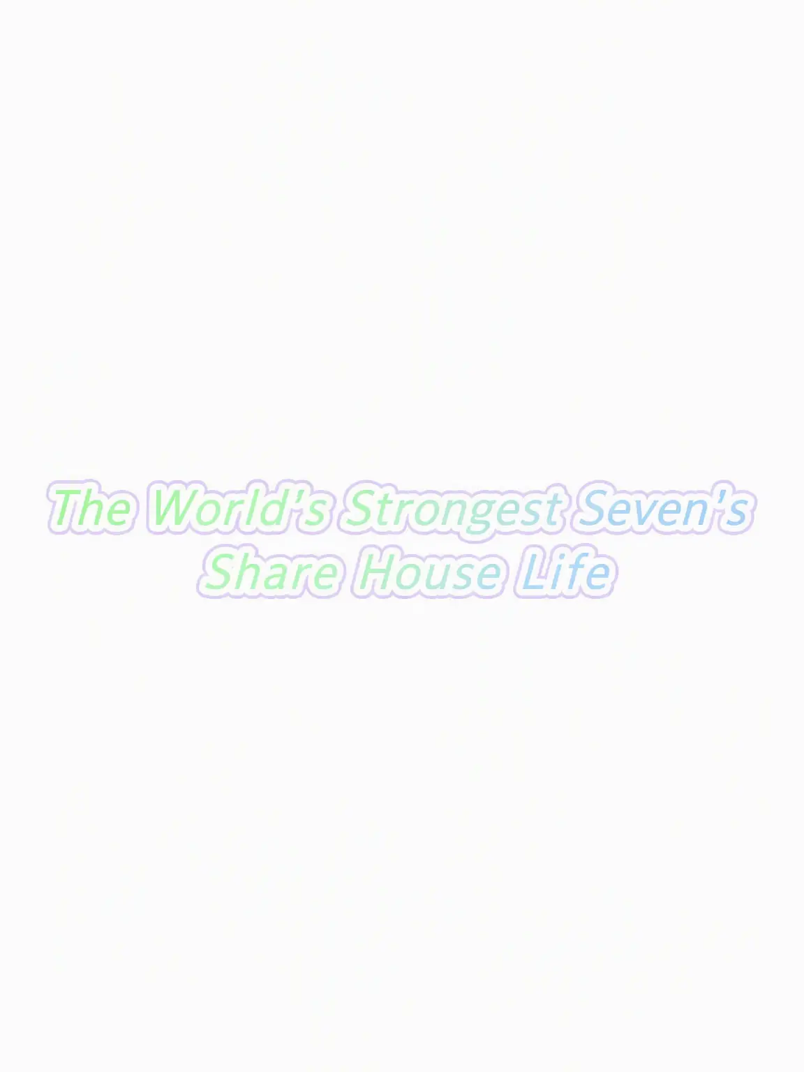 ringoJuiceSun의 Isekai Strongest Seven Sharehouse