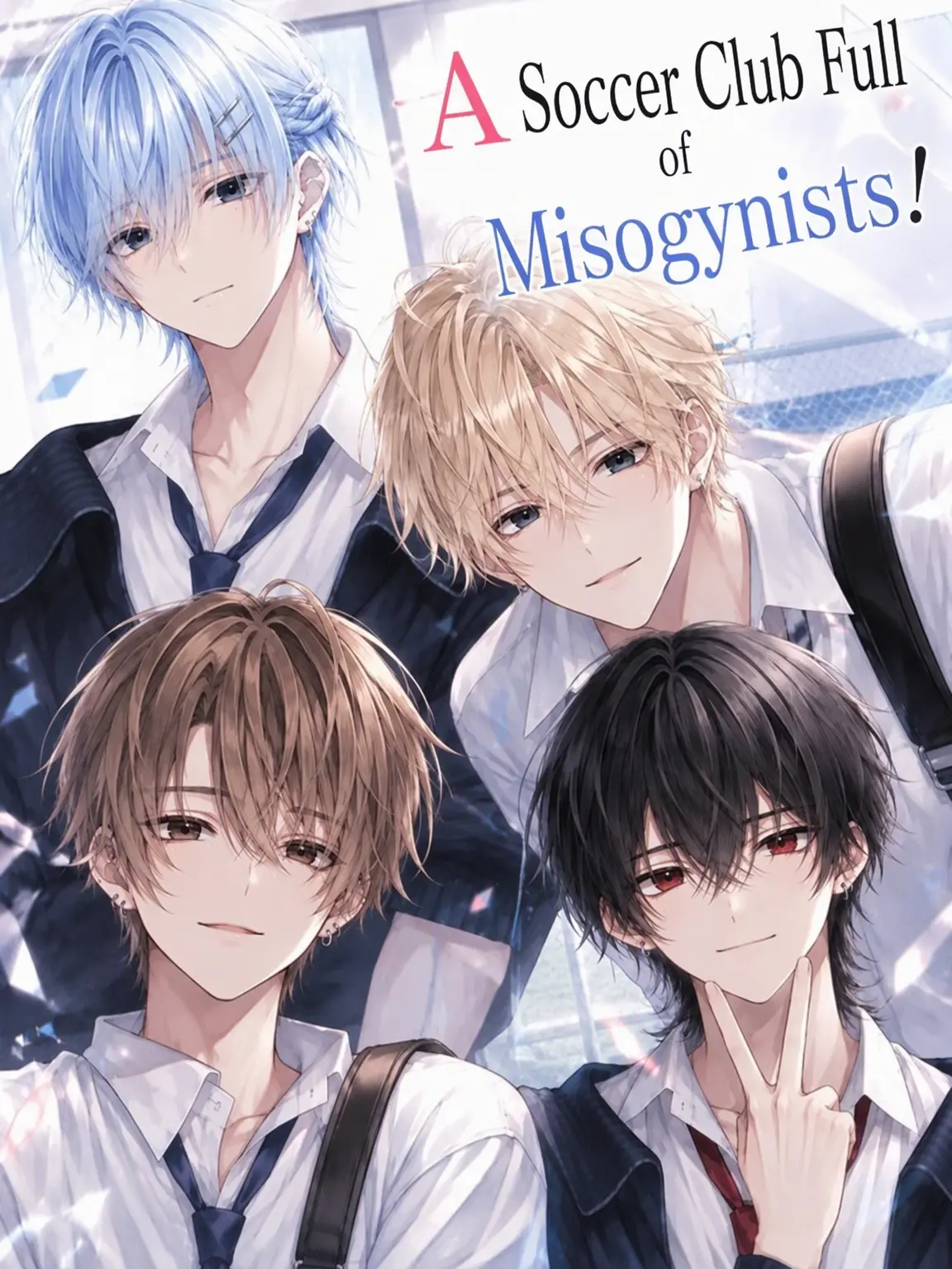 SkinnyFire2281의 The Misogynistic Soccer Club