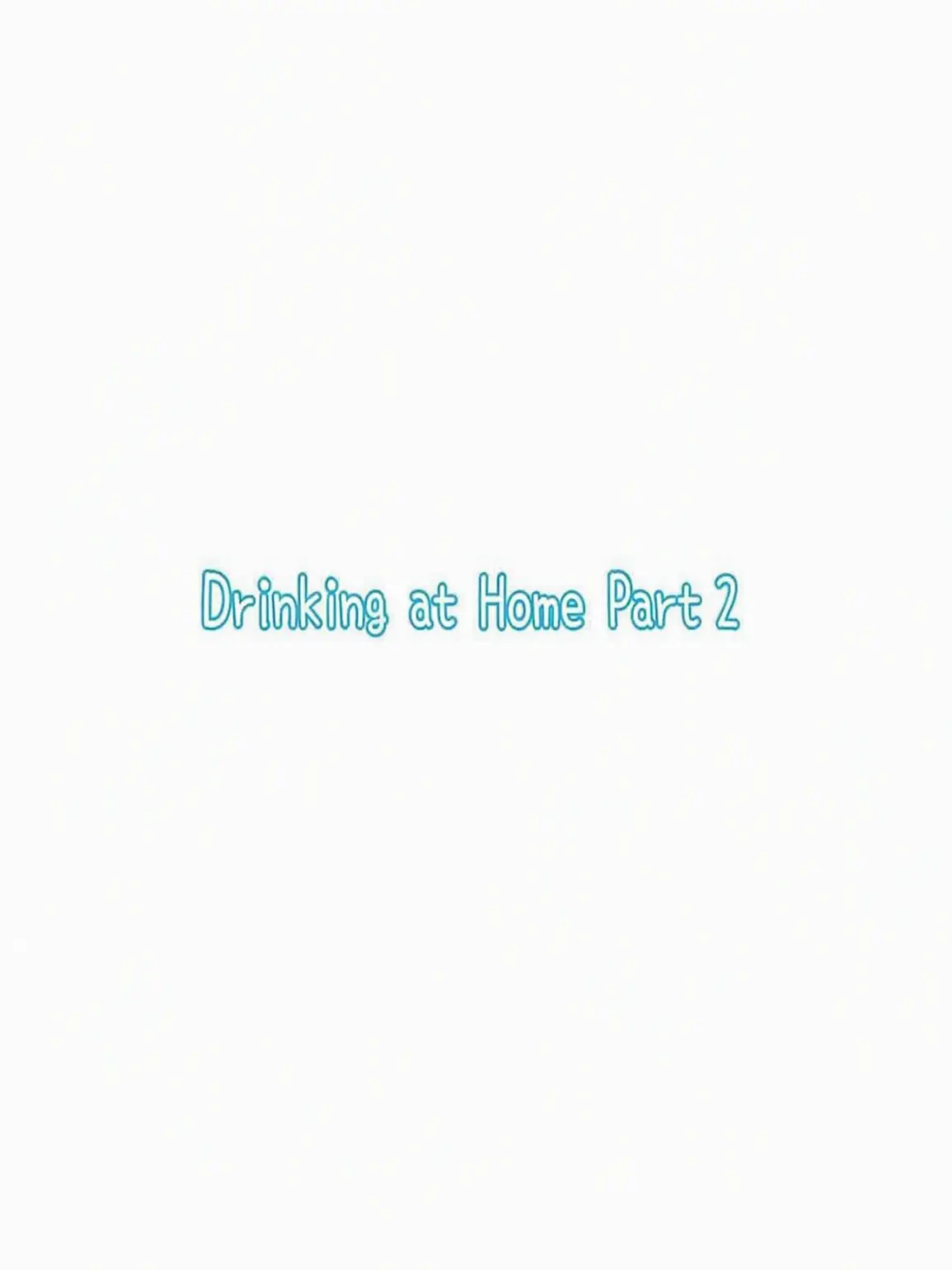 neru115의 Drinking at Home, ver.2