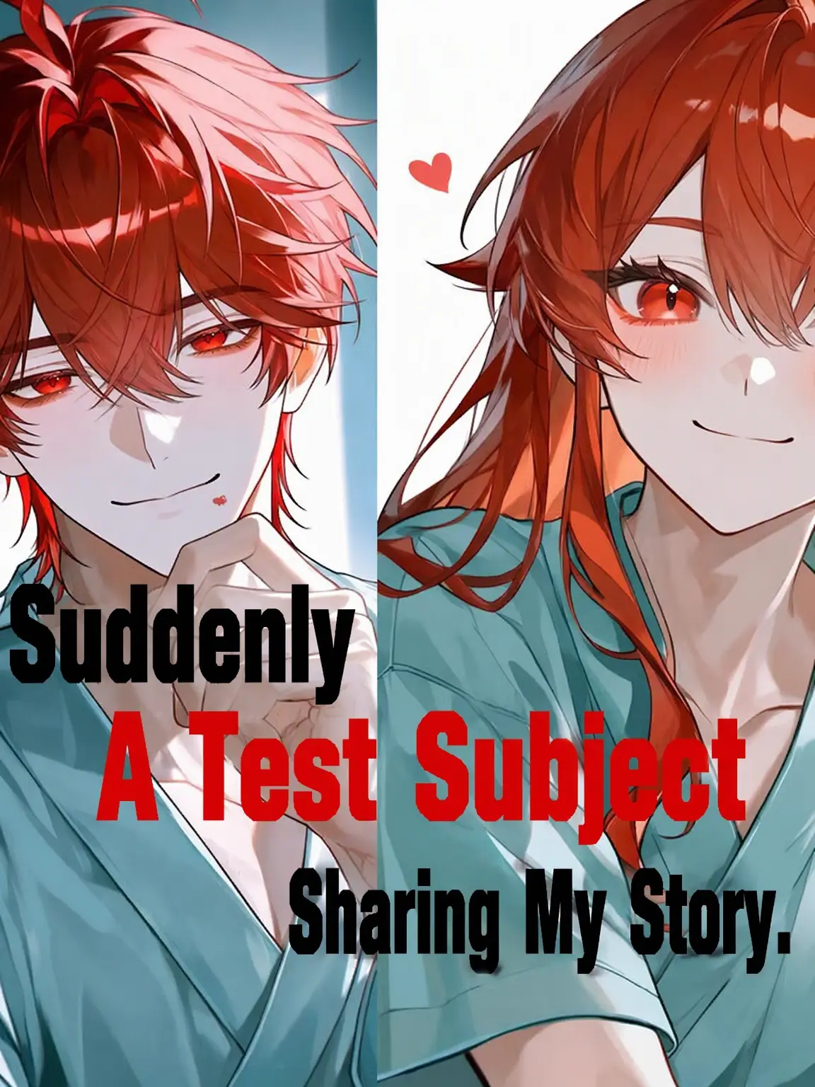 Baruka77의 The Accidental Test Subject