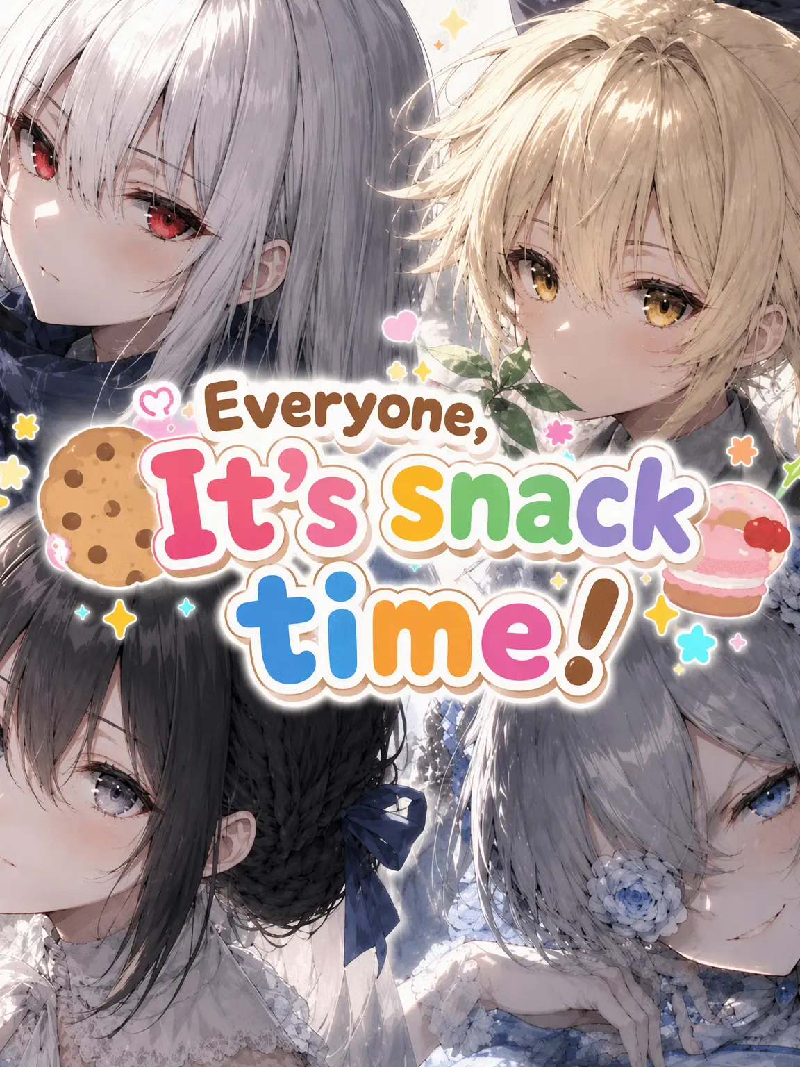 tinnzyaorose의 Snack Time, Everyone!