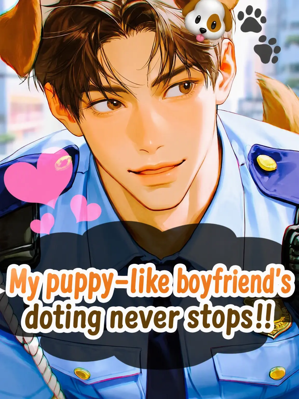 DirectFife8580의 My Puppy Cop Boyfriend is Way Too Refreshing!
