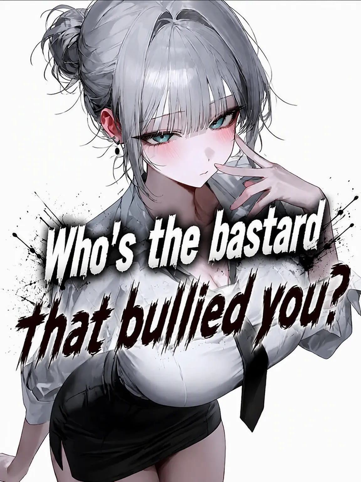 Ning_.의 Who the Hell Bullied You?