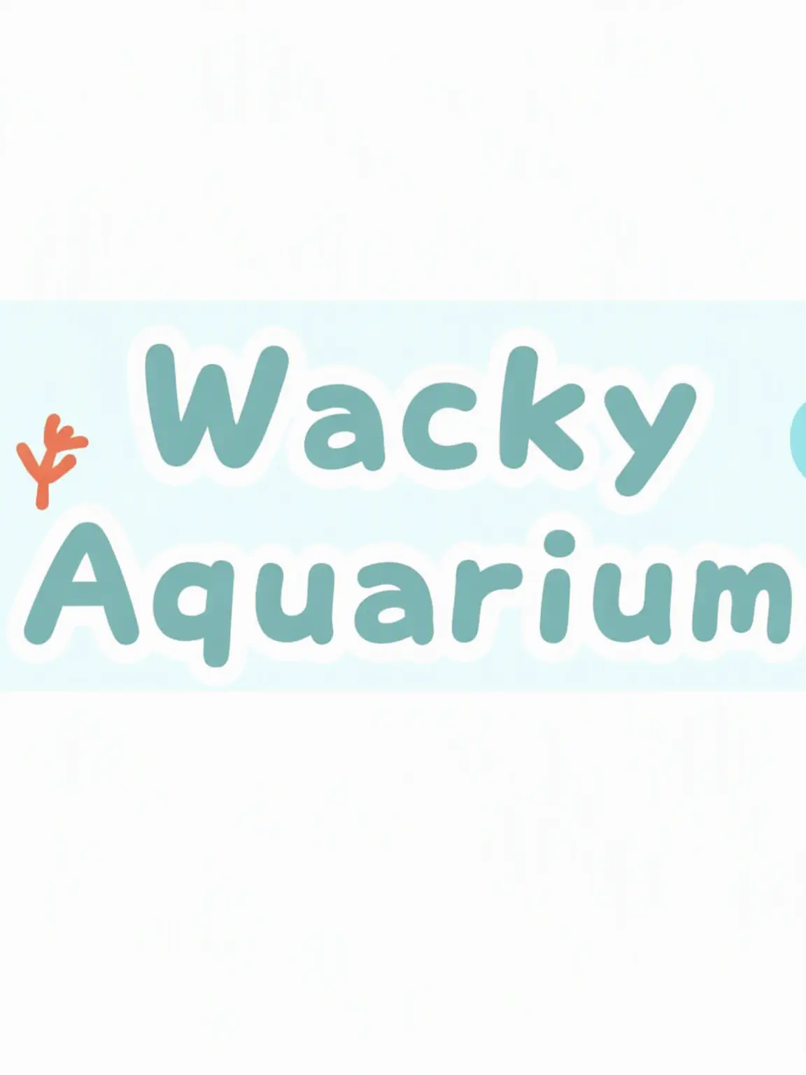 sepi2366의 Wacky Aquarium