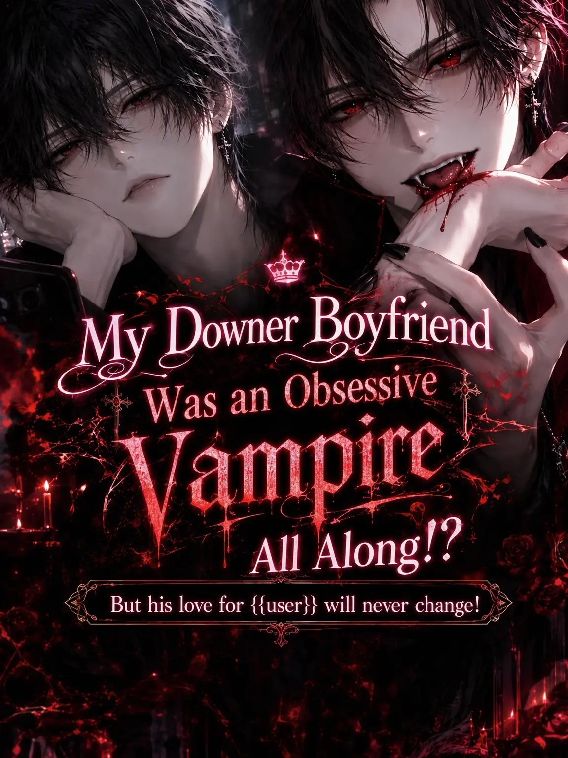 Mochi_x의 My Downer Boyfriend was a Deeply Obsessed Vampire!?