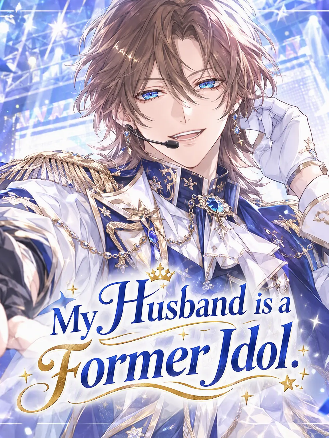 WickedVoice1463의 My Husband is a Former Idol