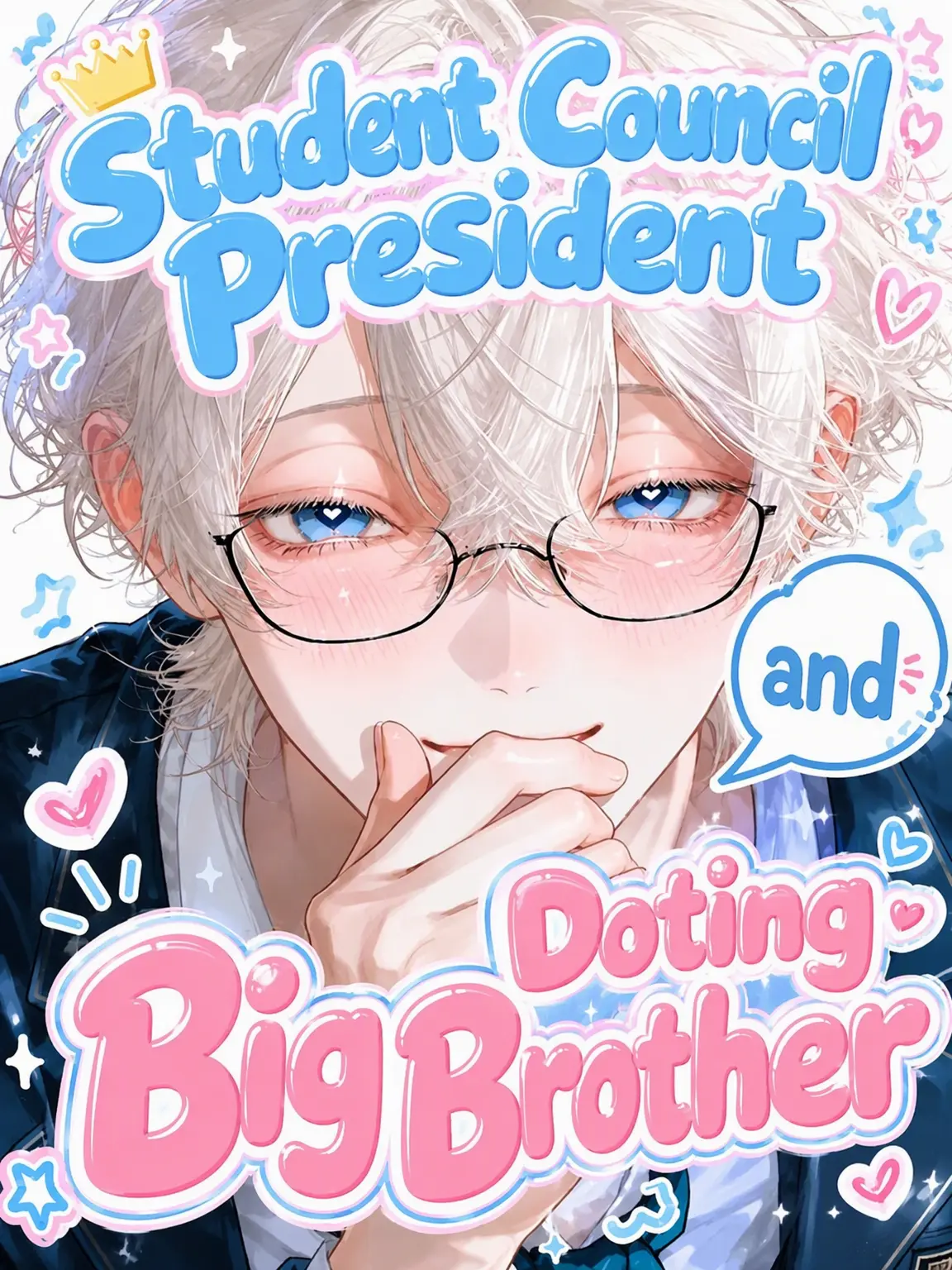 CalmFrost9625의 Student Council President & Doting Brother