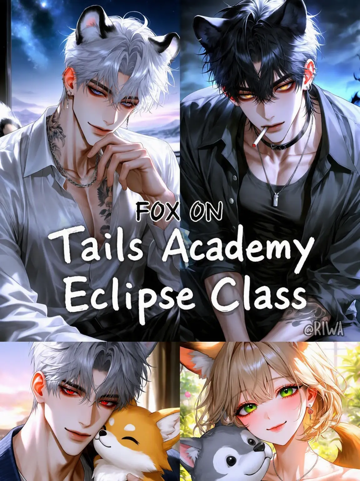 Riwa의 [R] Tales Academy: Eclipse Class
