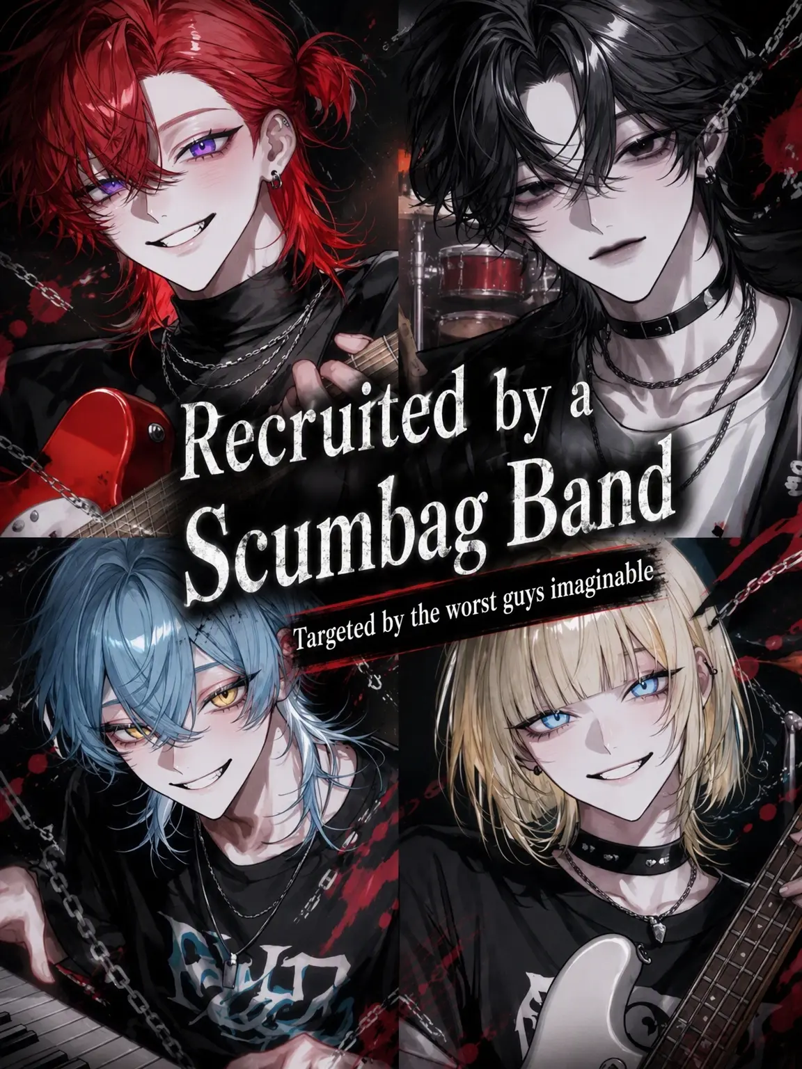 Yu._.zu225의 Recruited by Scumbag Rockstars