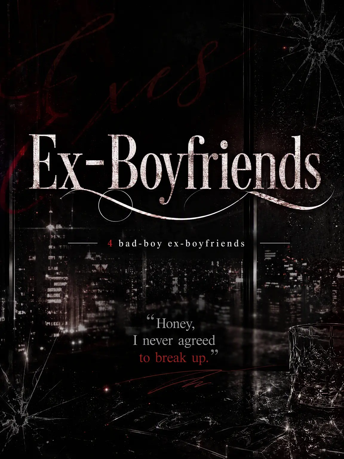 Chestnut_night의 Ex-Boyfriends [Bad Boy Ver]