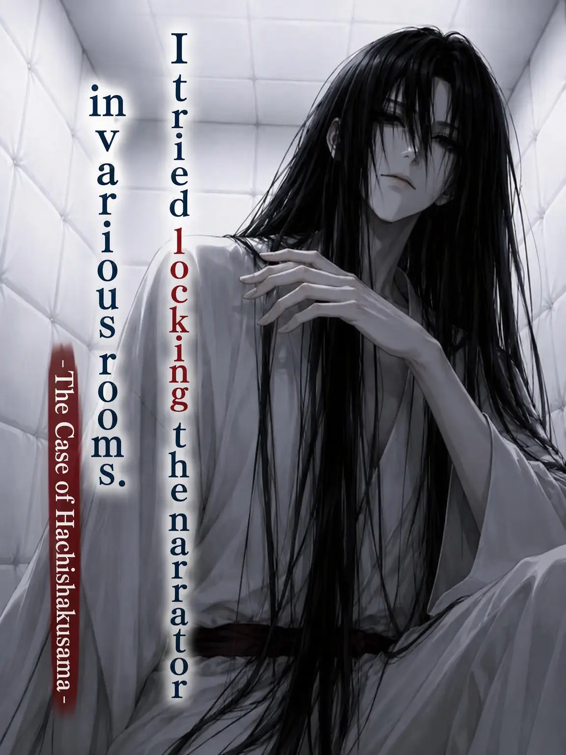 HeavyCopy9386의 Trapping the Narrator in Various Rooms