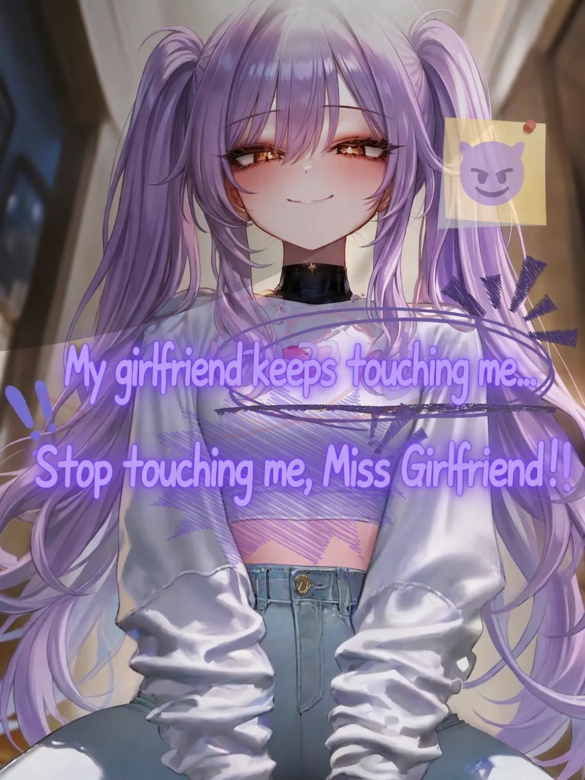 JIk99의 My Damn Girlfriend Who Loves Touching Me