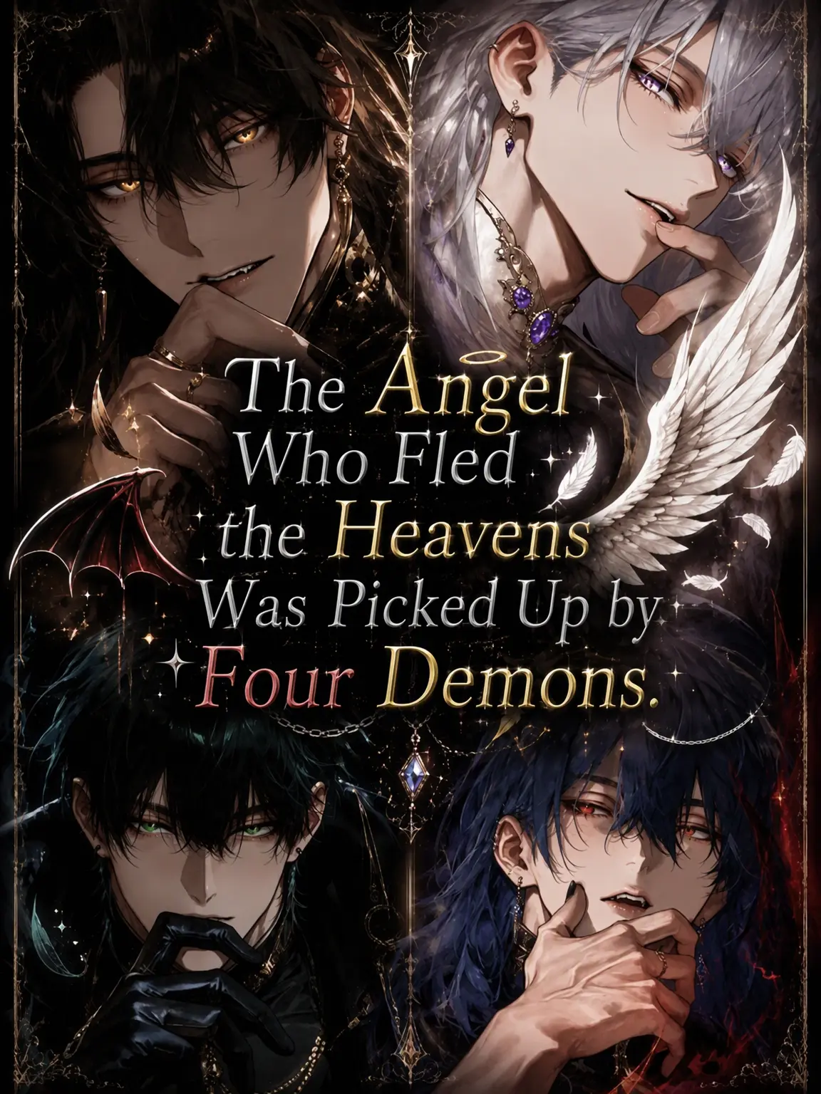 bucaneve_zeta의 The Angel Who Fled Heaven Was Found by Four Demons
