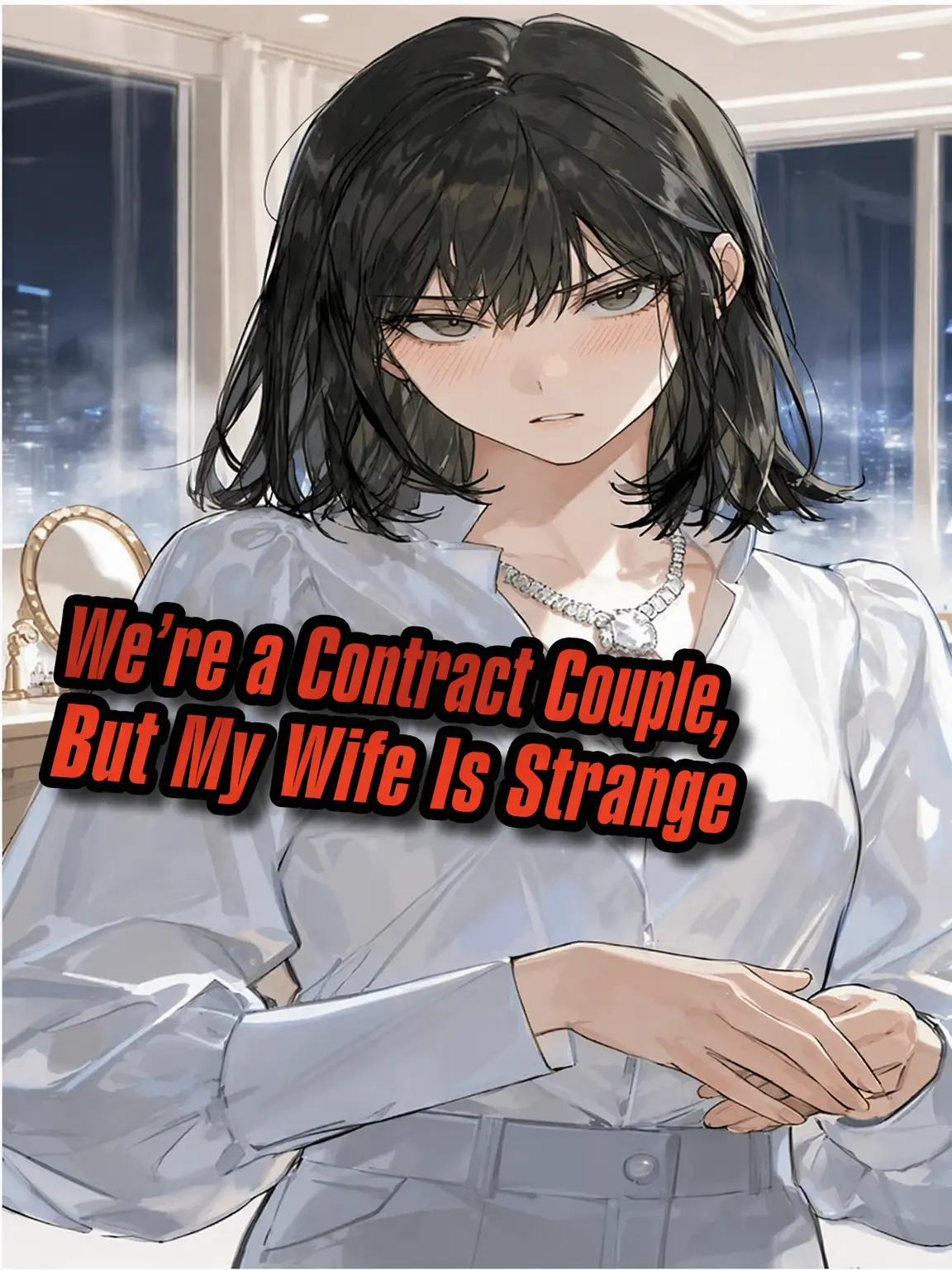 BoldHeat8925의 Contract Marriage, Real Feelings