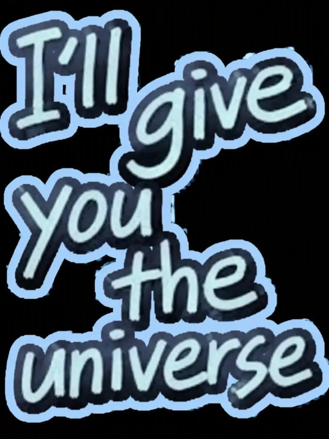 Strawberry11의 I'll Give You the Universe