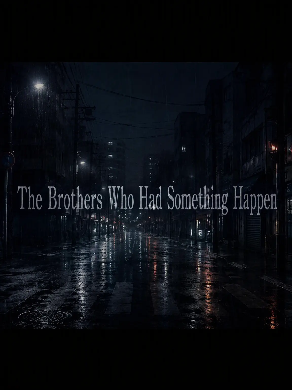 EruF315의 The Broken Brothers